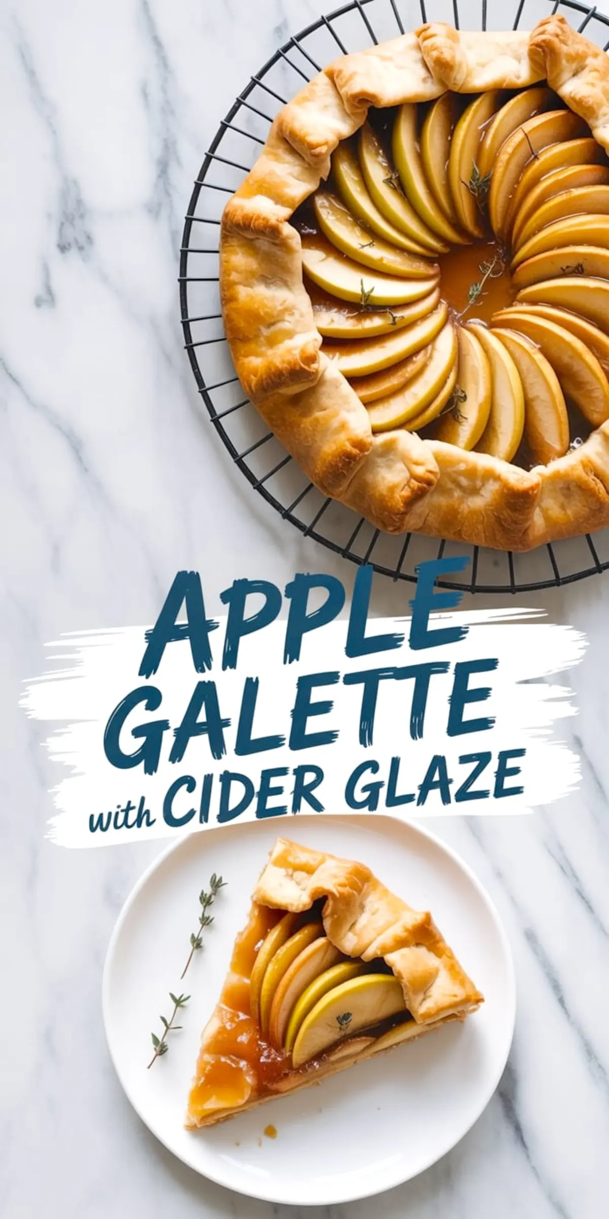 Flat lay of a baked apple galette with cider glaze and a single slice served on a white plate, styled with fresh thyme on a marble background.