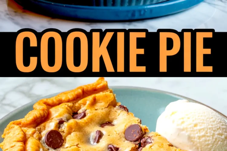 Collage image with full cookie pie in metal pan topped with vanilla ice cream and close-up of a single slice on a blue plate, paired with vanilla ice cream and labeled “COOKIE PIE.”