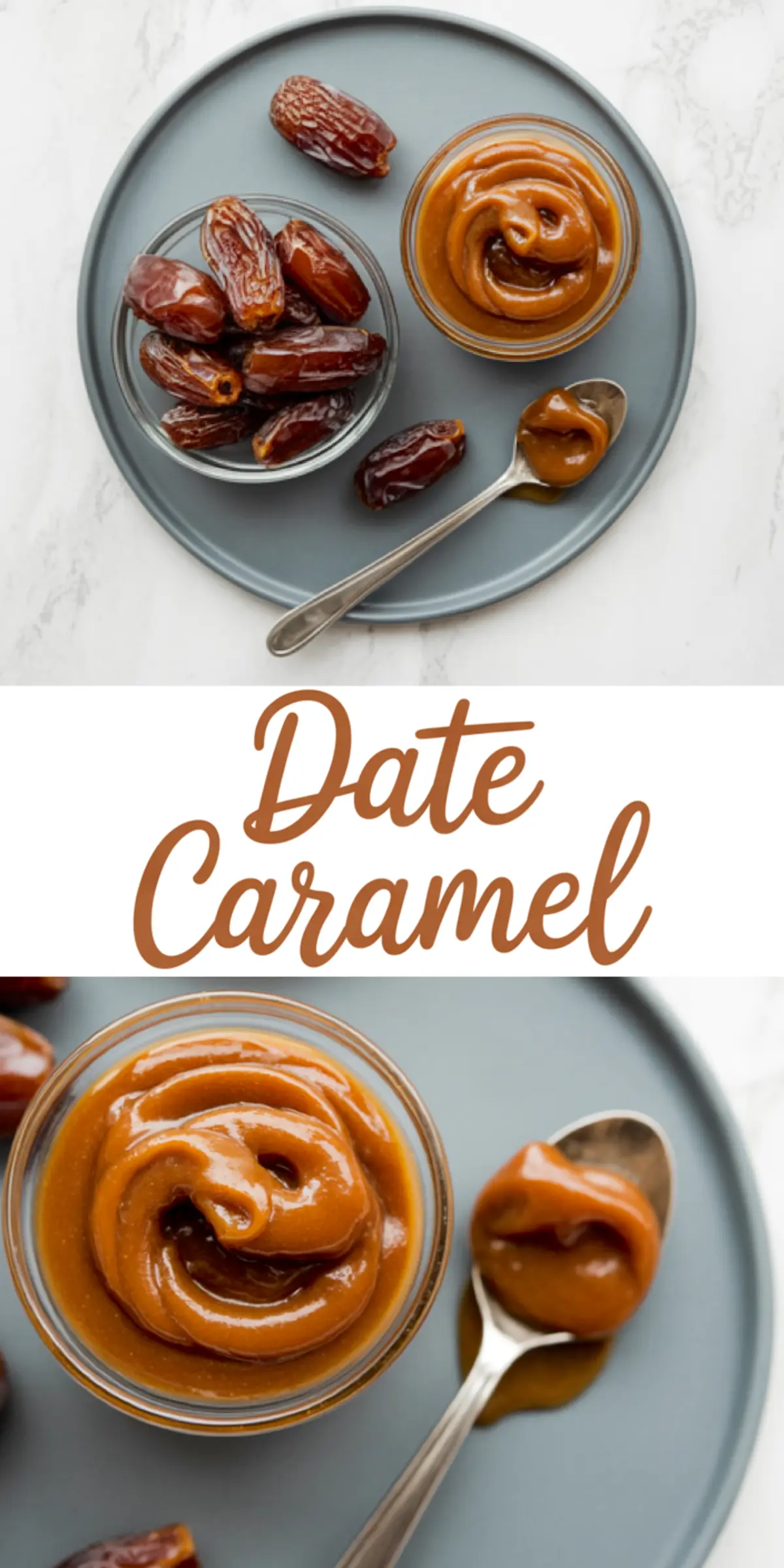 Collage showing two angles of a swirl-filled glass jar of date caramel on a gray plate, surrounded by a spoonful of caramel and a bowl of whole Medjool dates. Overlay text in the center reads “Date Caramel.”