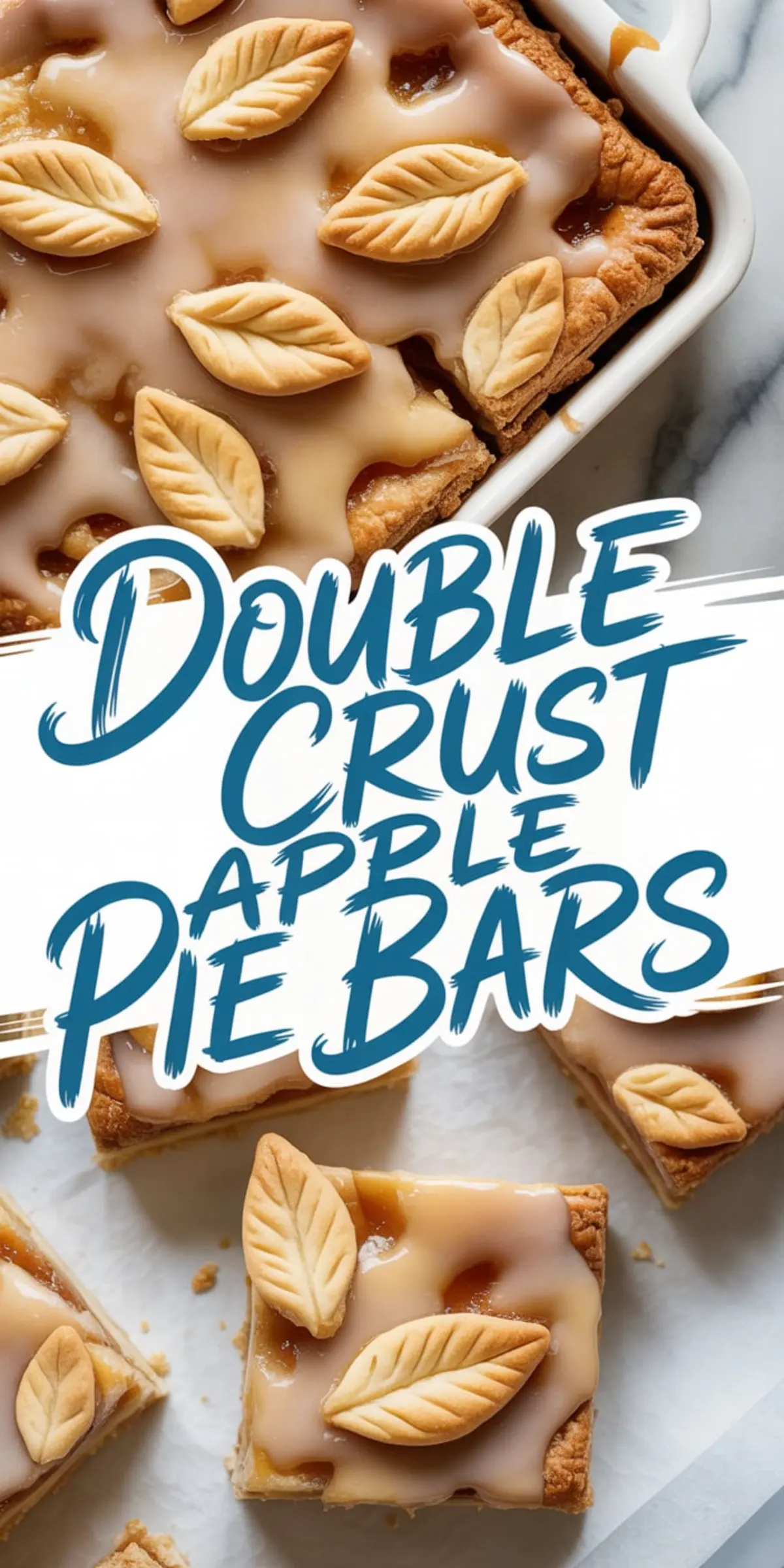 Collage of apple pie bars with double crust and leaf-shaped pastry decorations, glazed with icing, and styled with “Double Crust Apple Pie Bars” text overlay.