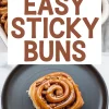 Baked sticky buns topped with pecans in a white dish and a single sticky bun with caramel glaze on a black plate, labeled “Easy Sticky Buns.”