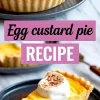 Collage featuring a full baked egg custard pie in a fluted crust above, and a plated slice topped with whipped cream and cinnamon below, with soft custard filling and crisp crust.