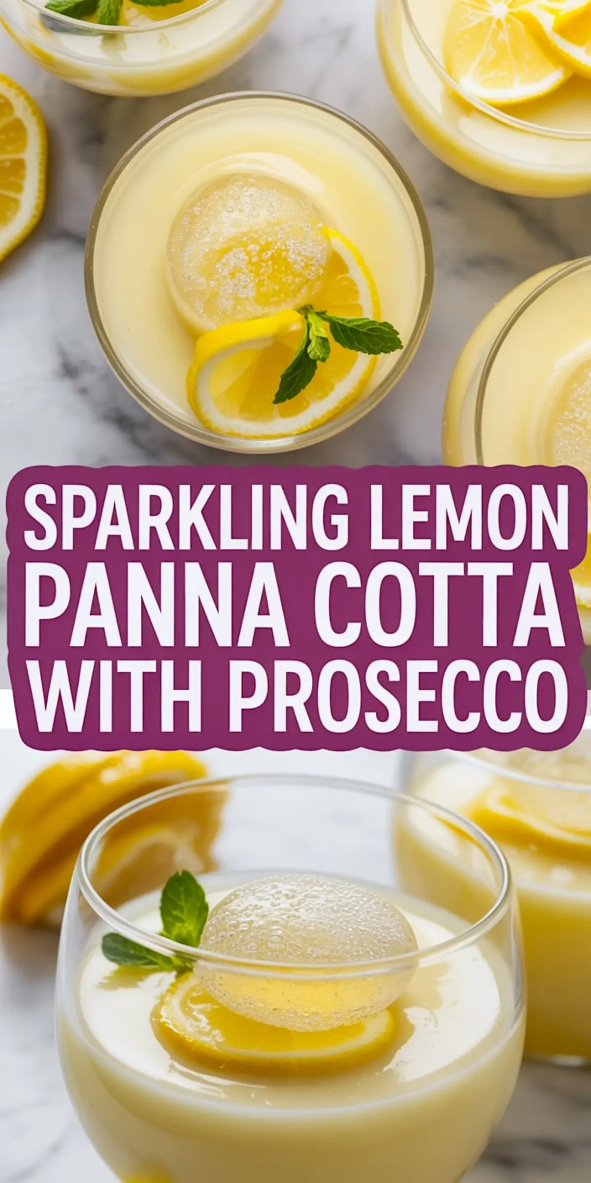 Glass cups of sparkling lemon panna cotta with prosecco, garnished with lemon slices, fresh mint, and bubbly spheres on a marble surface.