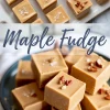 Collage image of maple fudge squares topped with flaky salt and chopped pecans on a tray and plate, with “Maple Fudge” text in script across the middle.
