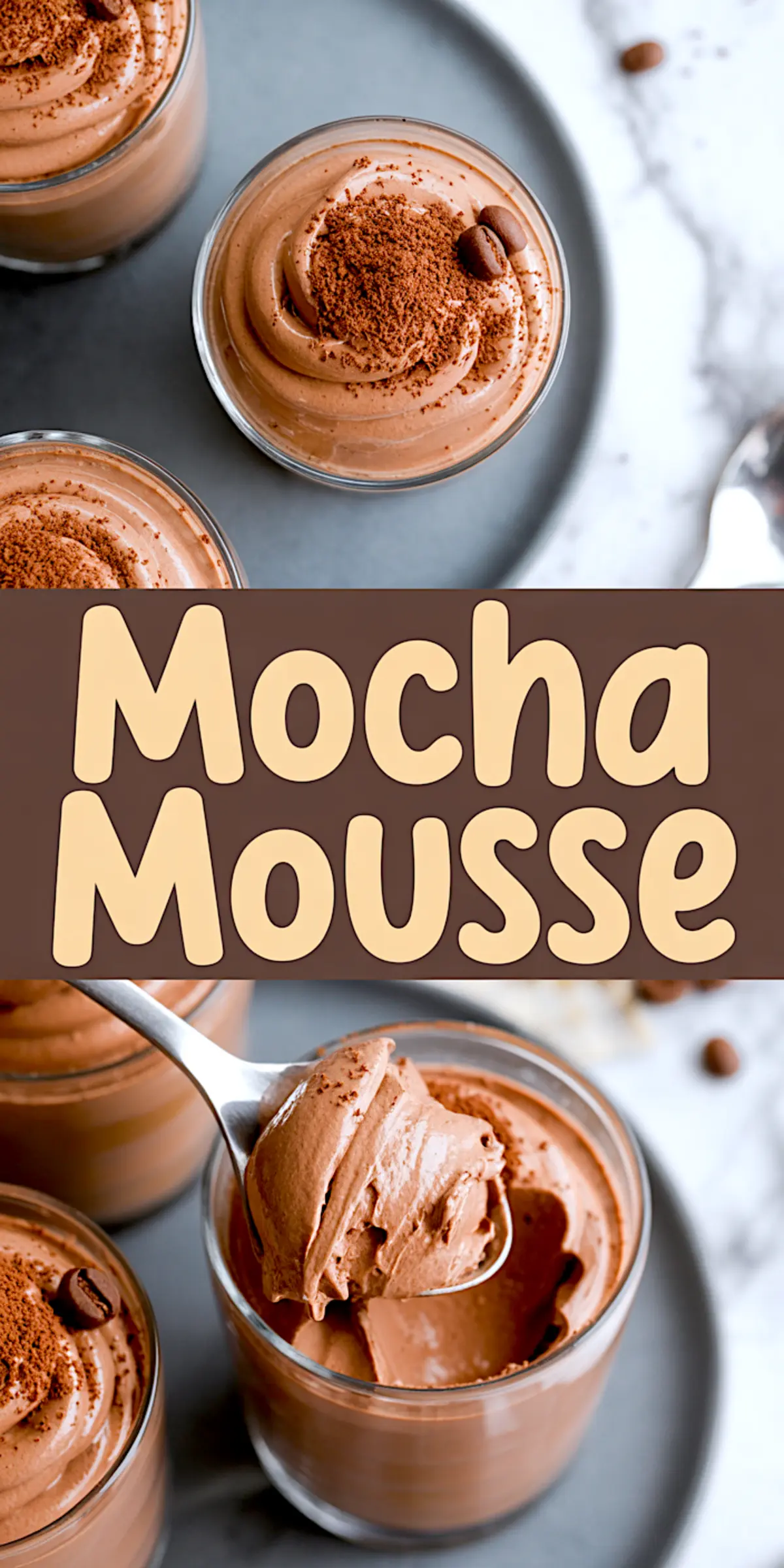 Collage image of whipped mocha mousse topped with ground coffee and whole beans in glass cups, with a spoonful of mousse in focus, text overlay reads “Mocha Mousse.”