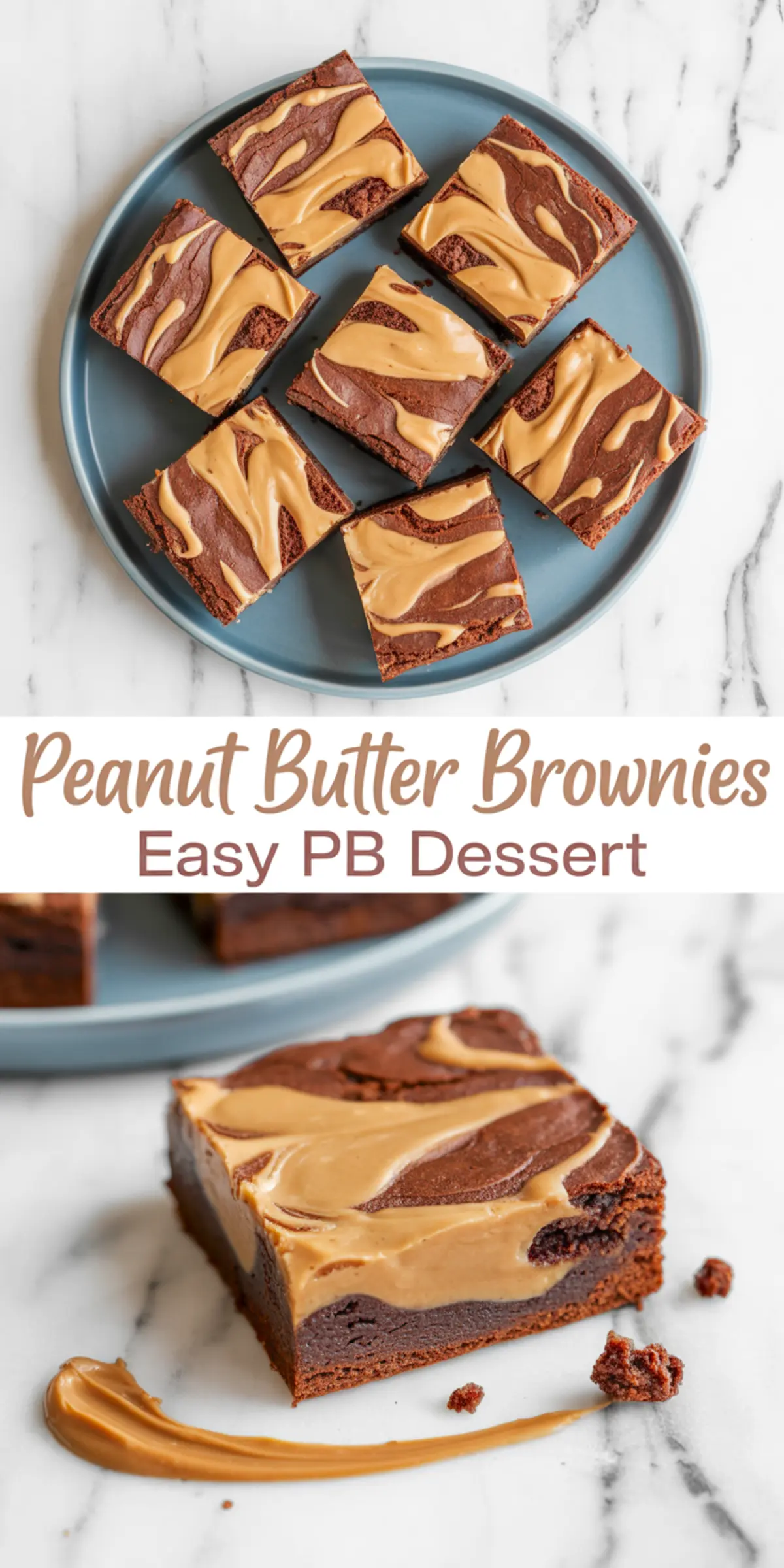 Peanut butter brownies with a swirled top sliced and served on a blue plate, shown with a close-up of one brownie square and bold “Easy PB Dessert” text.
