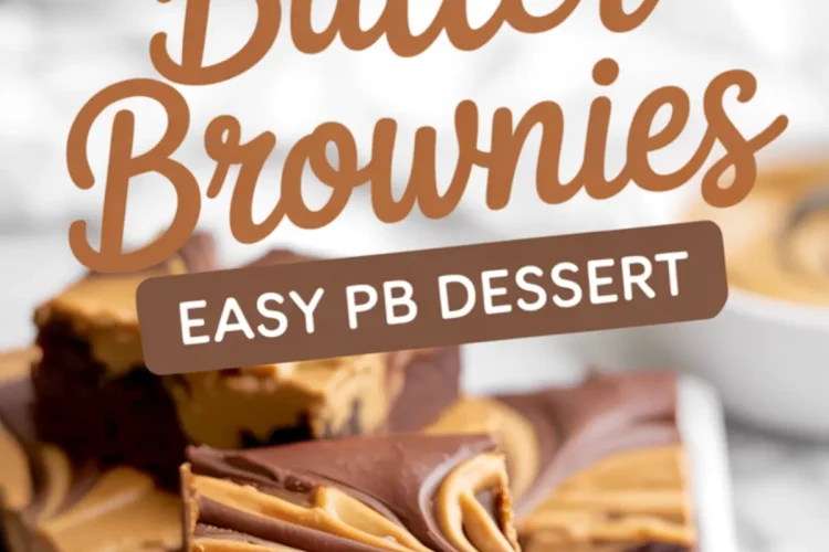Stacked image showing close-ups of peanut butter swirl brownies with glossy chocolate layers and text that reads “Peanut Butter Brownies Easy PB Dessert.”