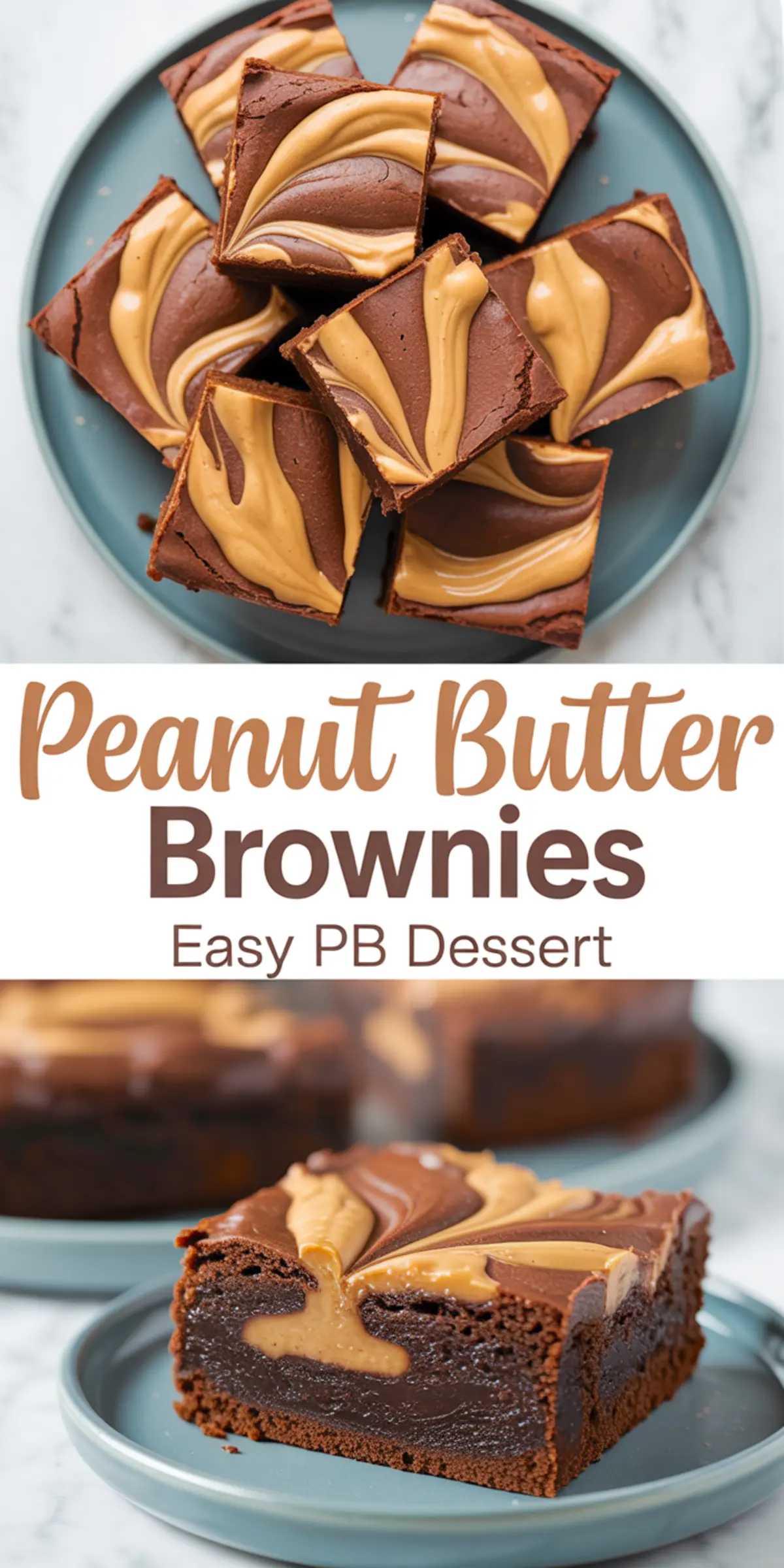 Overhead and side views of chocolate peanut butter brownies with decorative swirls, featuring a soft fudgy interior and labeled “Easy PB Dessert.”
