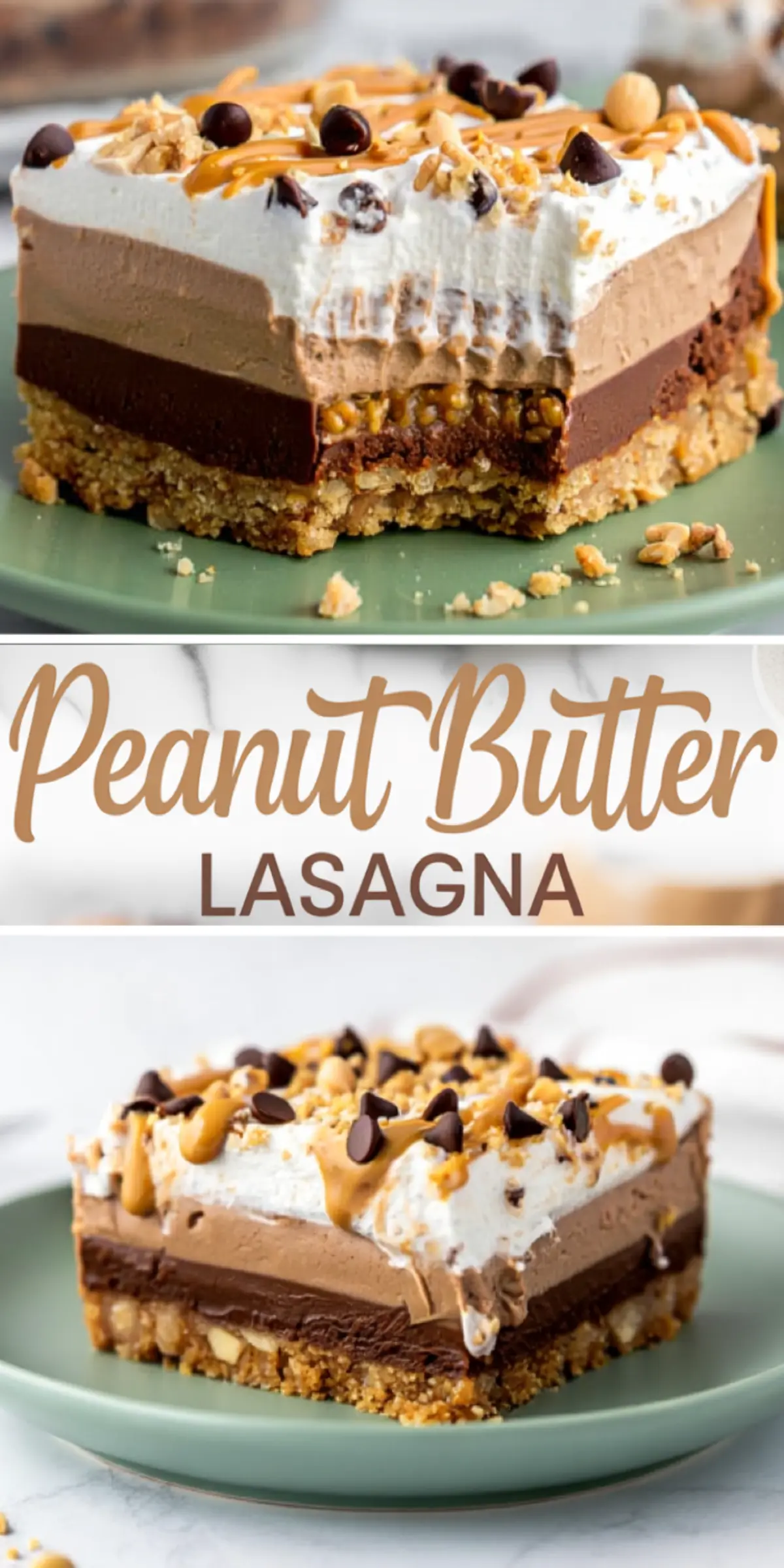 Collage featuring layers of peanut butter pudding, chocolate filling, Nutter Butter crust, and whipped topping on a dessert bar, topped with chopped peanuts and chocolate chips; “Peanut Butter Lasagna” text overlay highlights this as an easy no bake treat idea.