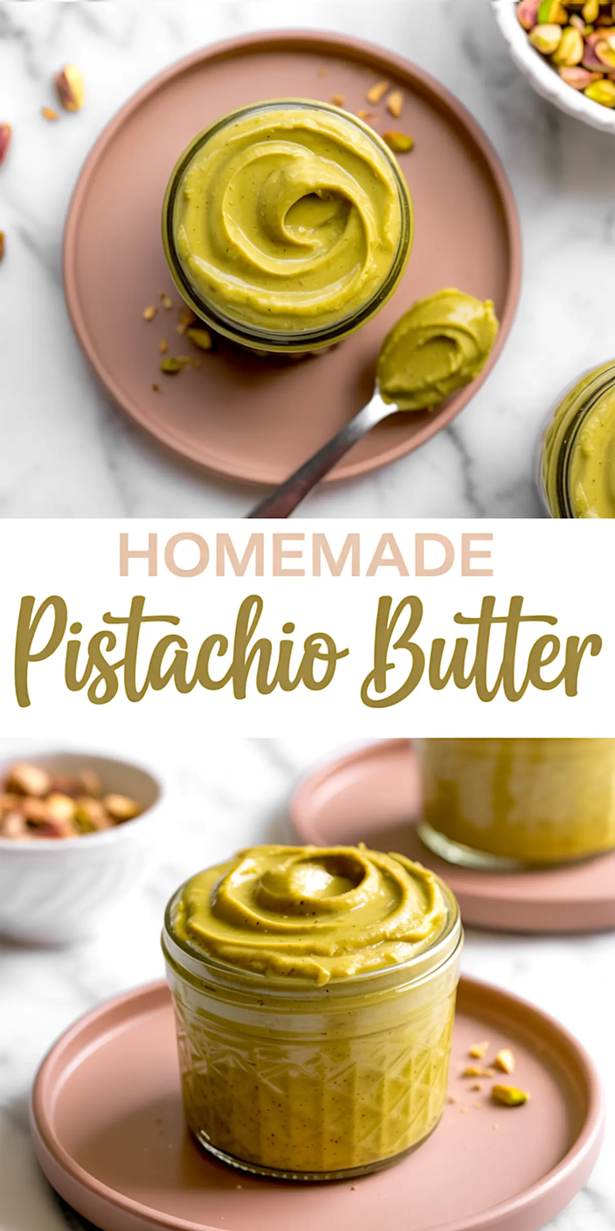 Creamy pistachio butter in a swirled glass jar presented in a two-part view, featuring the jar from above and the side, surrounded by chopped pistachios and a serving spoon on a pink plate.