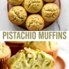 Collage image showing freshly baked pistachio muffins on a round plate and a close-up of a muffin cut in half to reveal a moist green interior with whole pistachios.