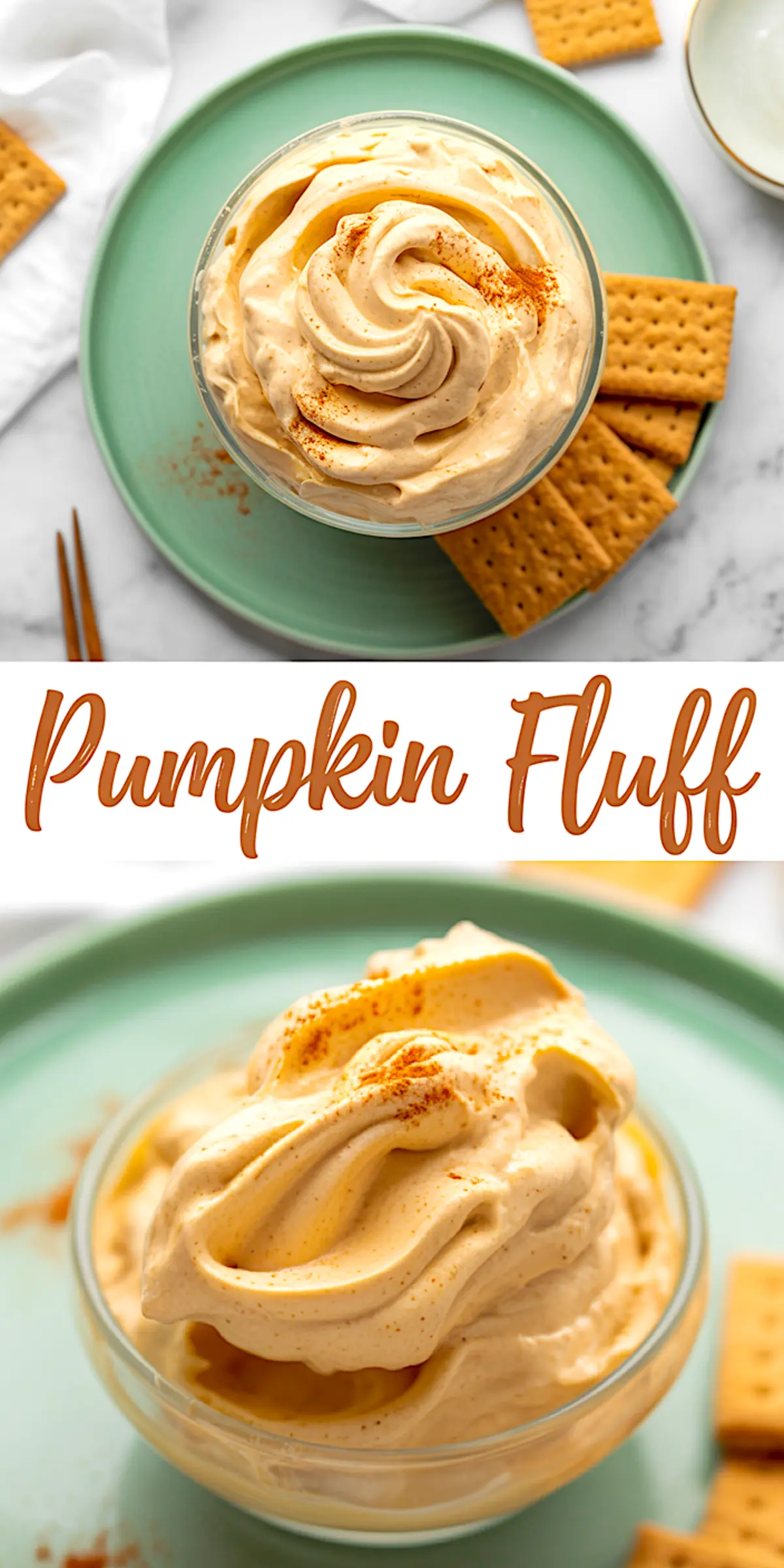 Two-part image showing a swirl of creamy pumpkin fluff in a glass bowl dusted with cinnamon, surrounded by graham crackers on a green plate, labeled with the words “Pumpkin Fluff,” ideal for fall dessert inspiration.