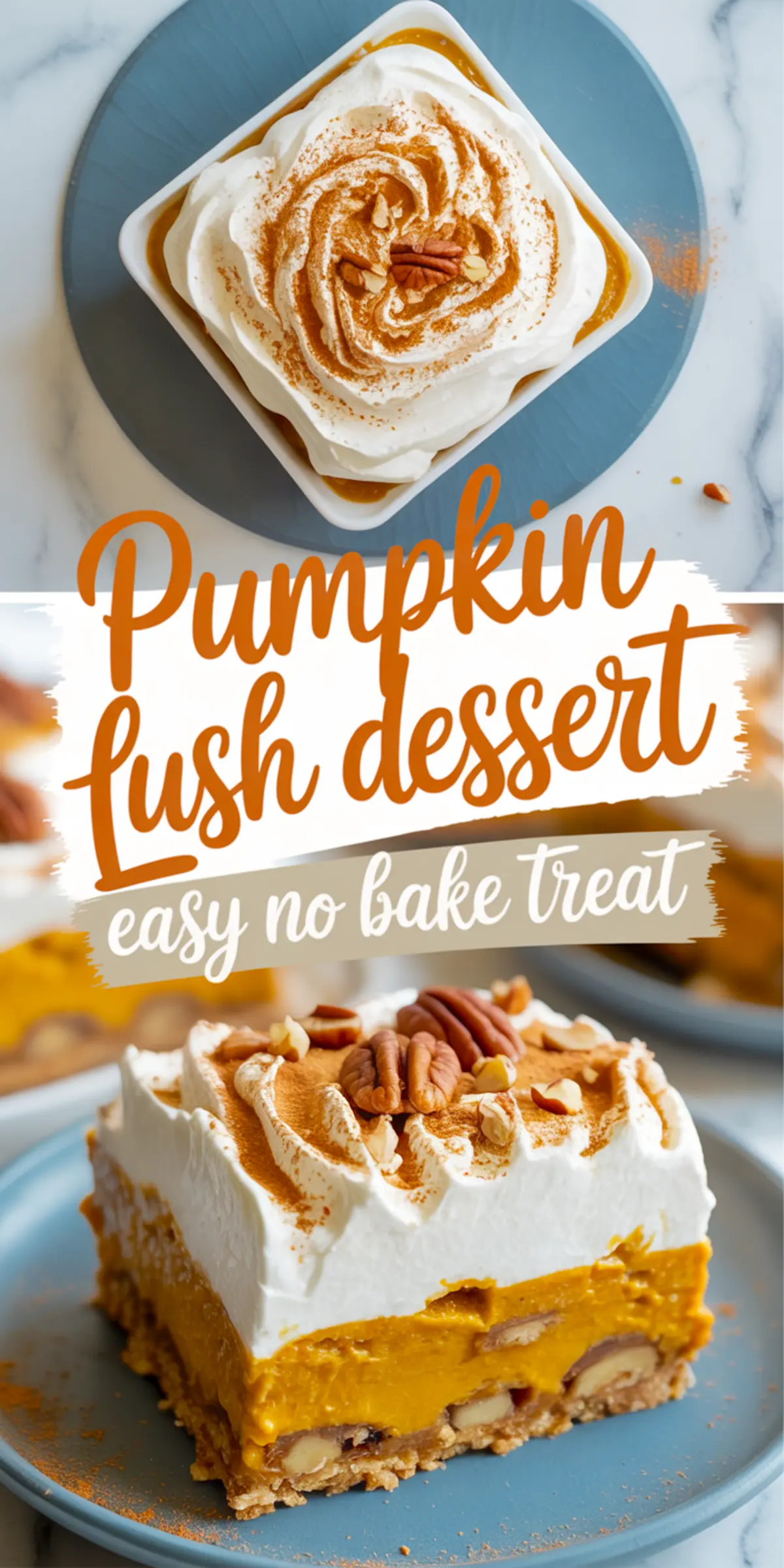 Collage of pumpkin lush dessert showcasing a close-up of a whipped topping swirl dusted with cinnamon and a slice revealing layers of pecan crust, creamy pumpkin filling, and whipped topping.