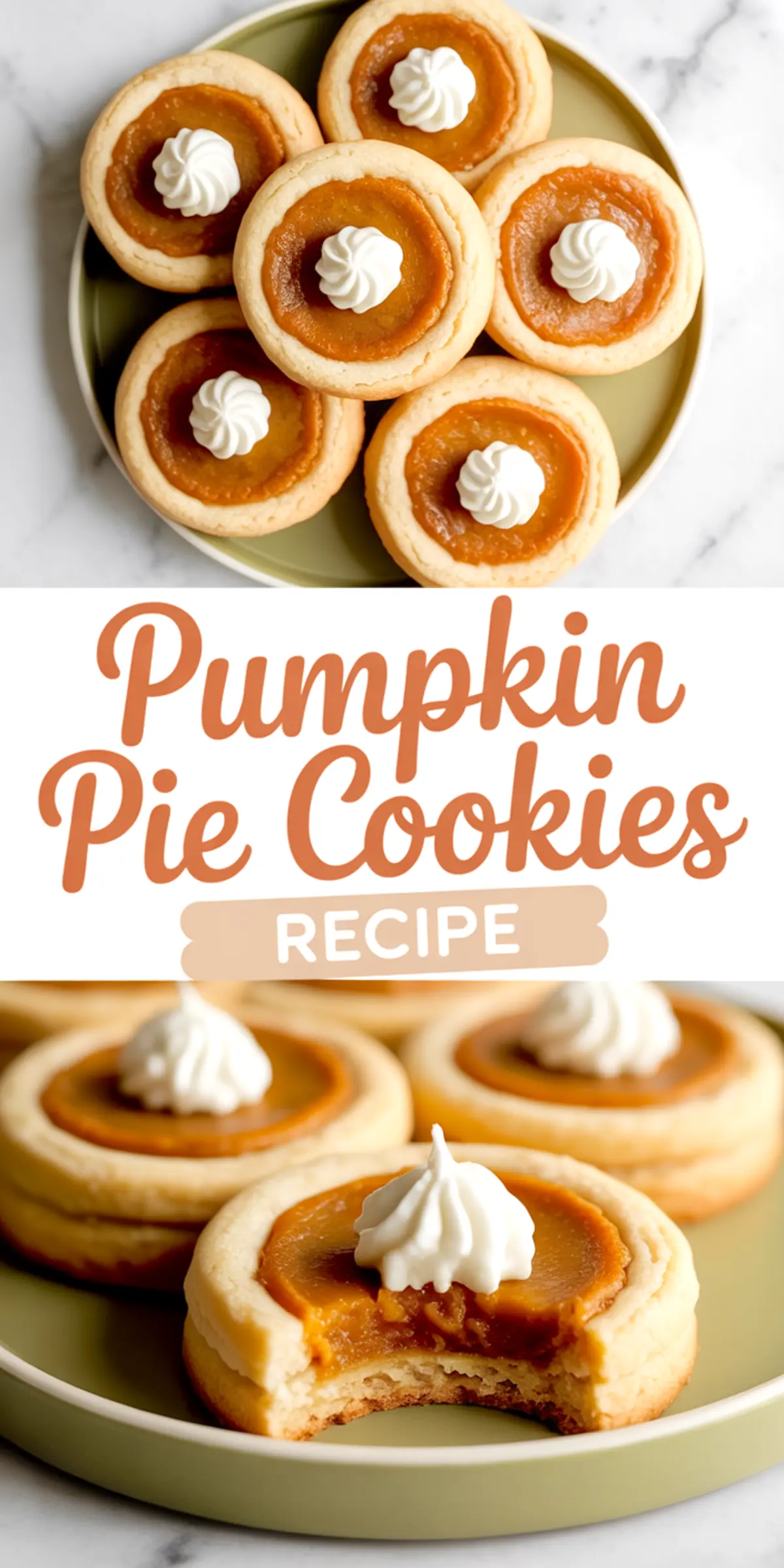 Collage featuring a stack of pumpkin pie cookies with piped cream topping, a bitten cookie in focus, and recipe text centered in the middle.
