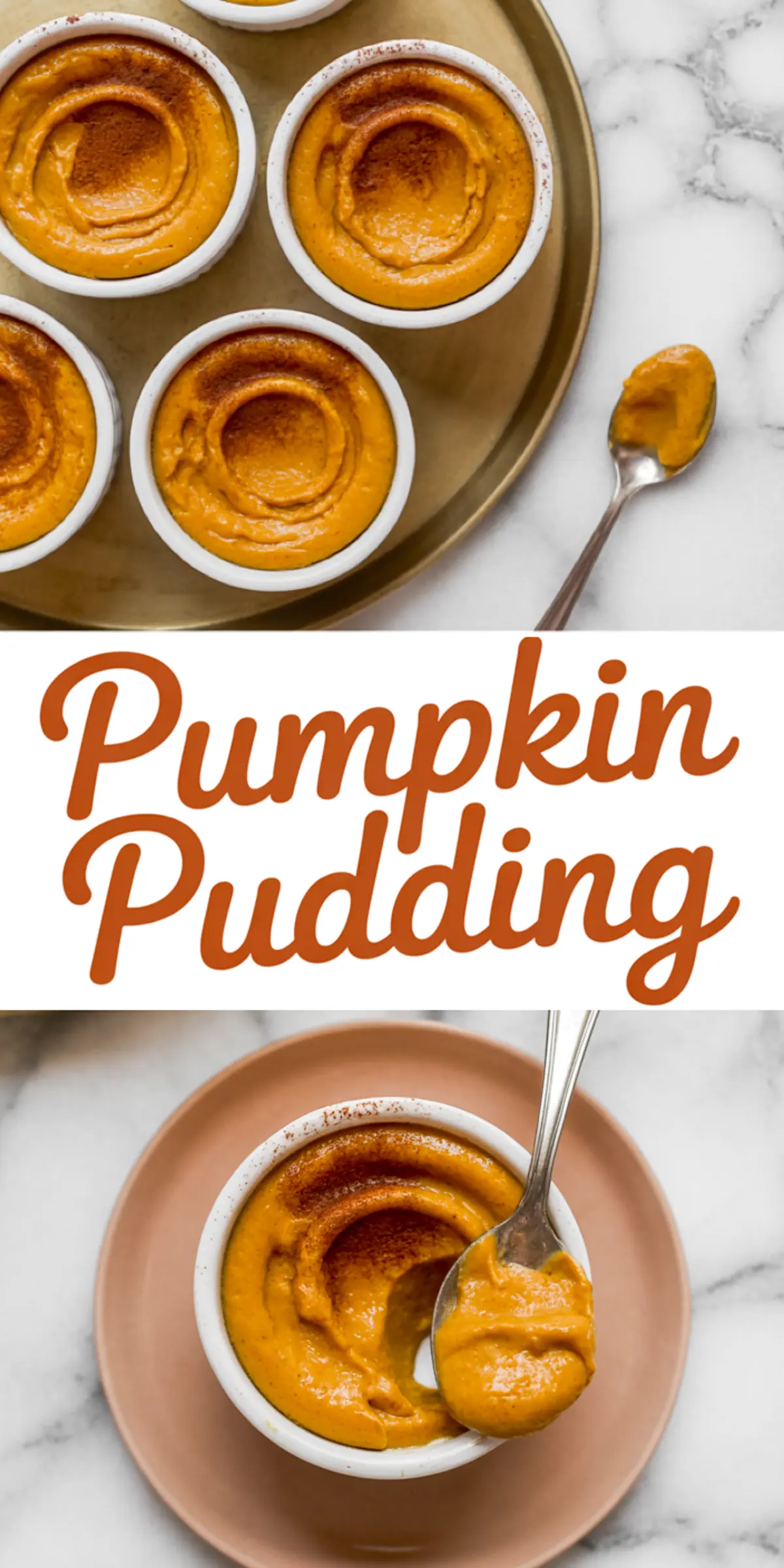Pumpkin pudding served in white ramekins on a golden tray, one ramekin on a plate with a spoonful of pudding, with the text “Pumpkin Pudding.”Pumpkin pudding served in white ramekins on a golden tray, one ramekin on a plate with a spoonful of pudding, with the text “Pumpkin Pudding.”