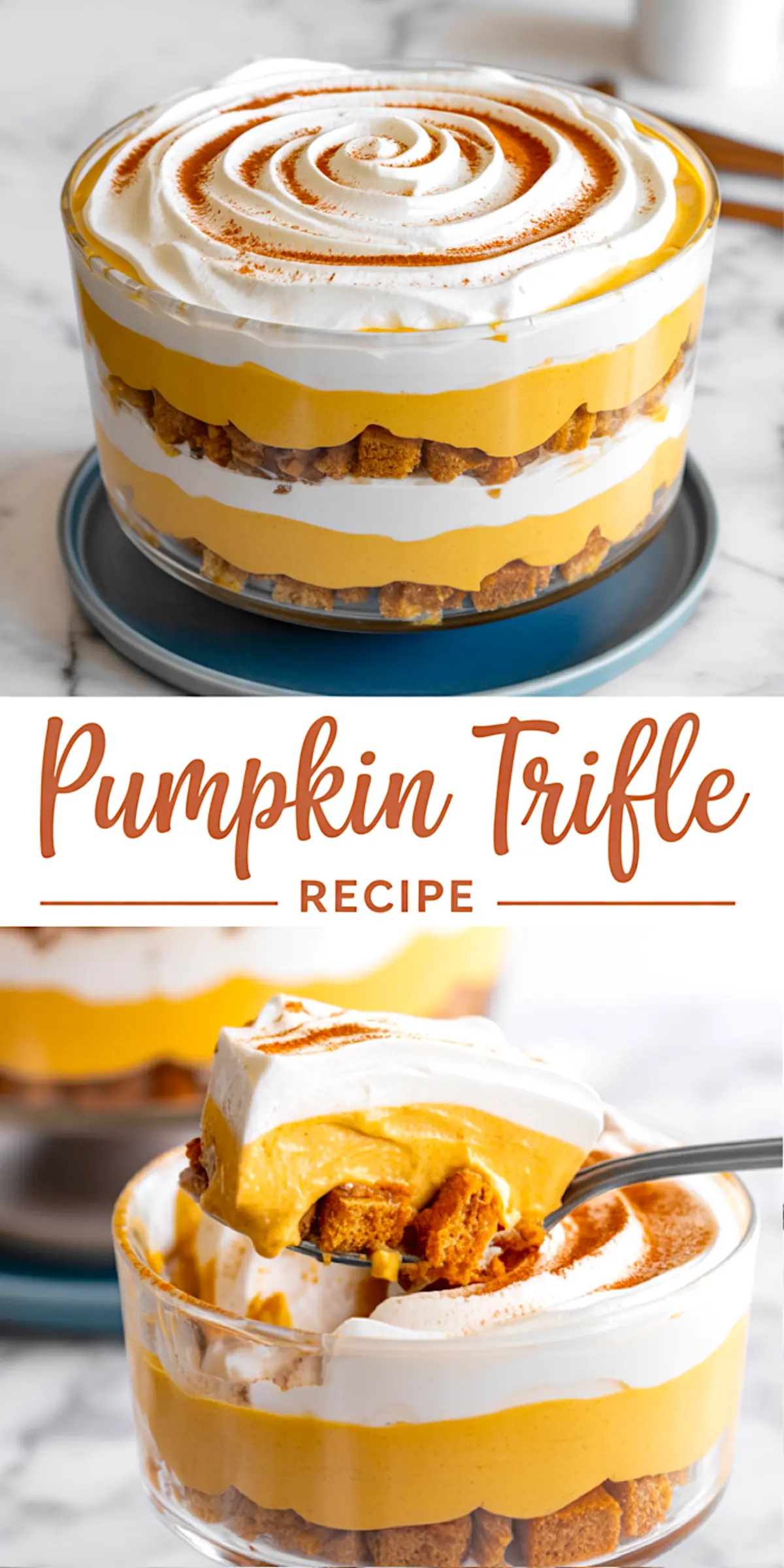 Collage of two images showing pumpkin trifle in a glass dish with a spiral of cinnamon on top; bottom image shows a spoonful revealing layers of spiced cake, whipped cream, and pumpkin mousse.