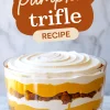 Collage of two images showcasing a pumpkin trifle with alternating layers of spiced cake, whipped cream, and pumpkin mousse, topped with piped whipped swirl; overlay text reads “pumpkin trifle recipe.”