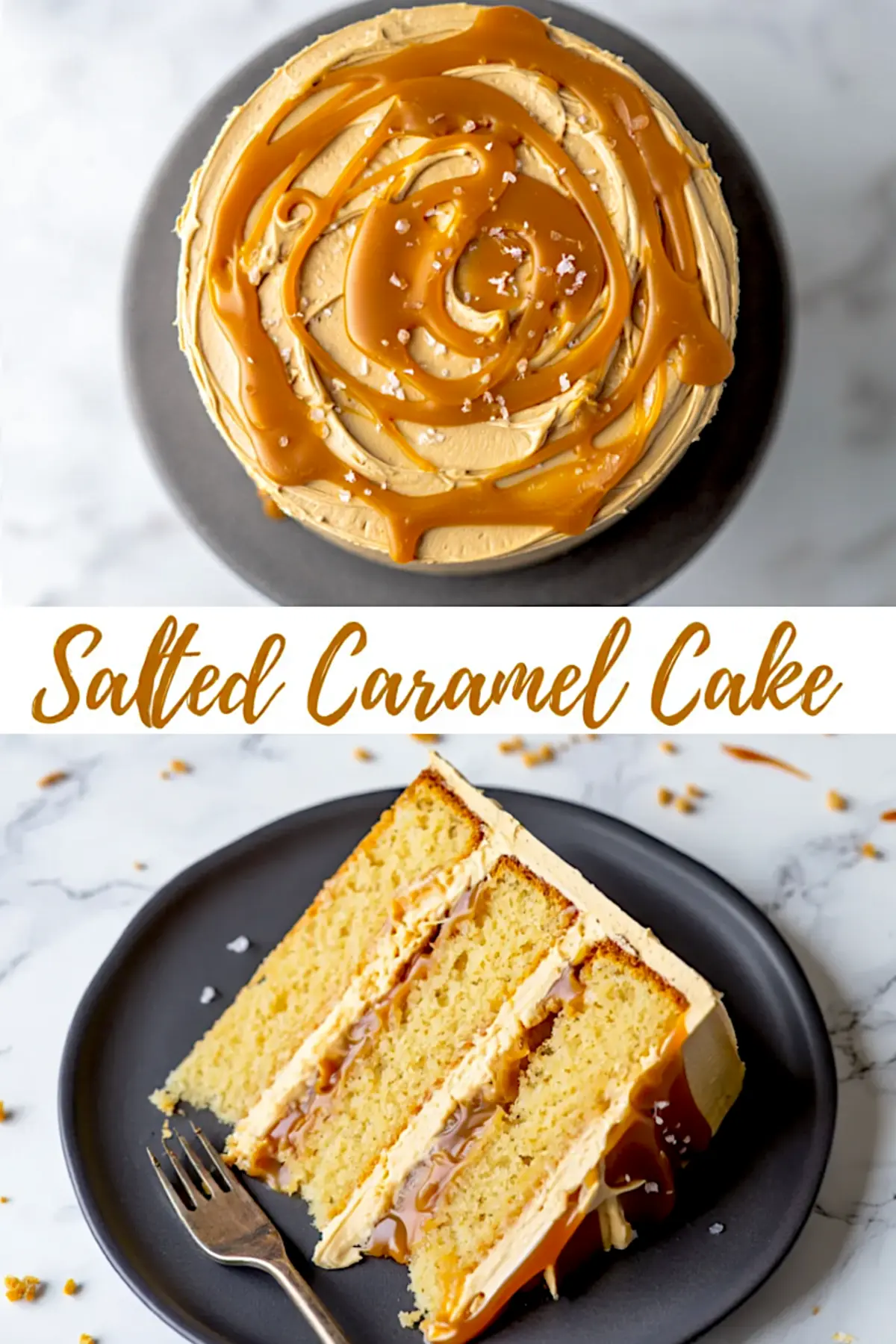 Salted Caramel Cake Recipe: Rich Fall Layer Cake with Buttery Caramel ...