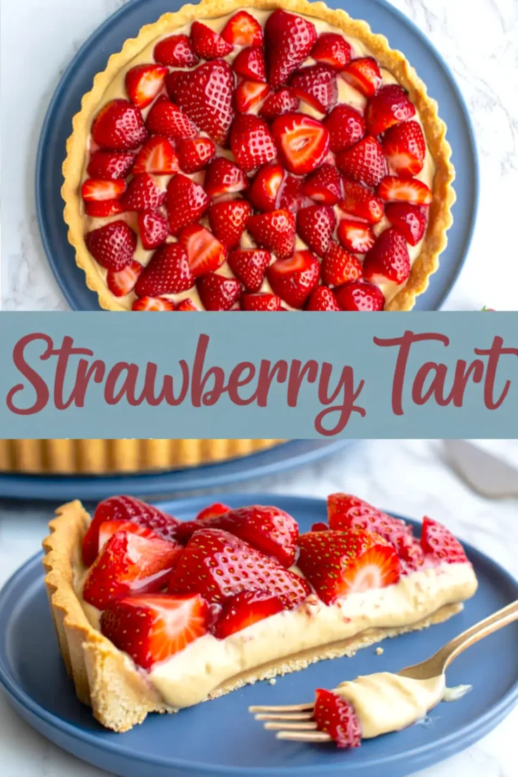 Collage image featuring a full strawberry tart with halved strawberries on top and a close-up of a tart slice with creamy filling served on a blue plate.