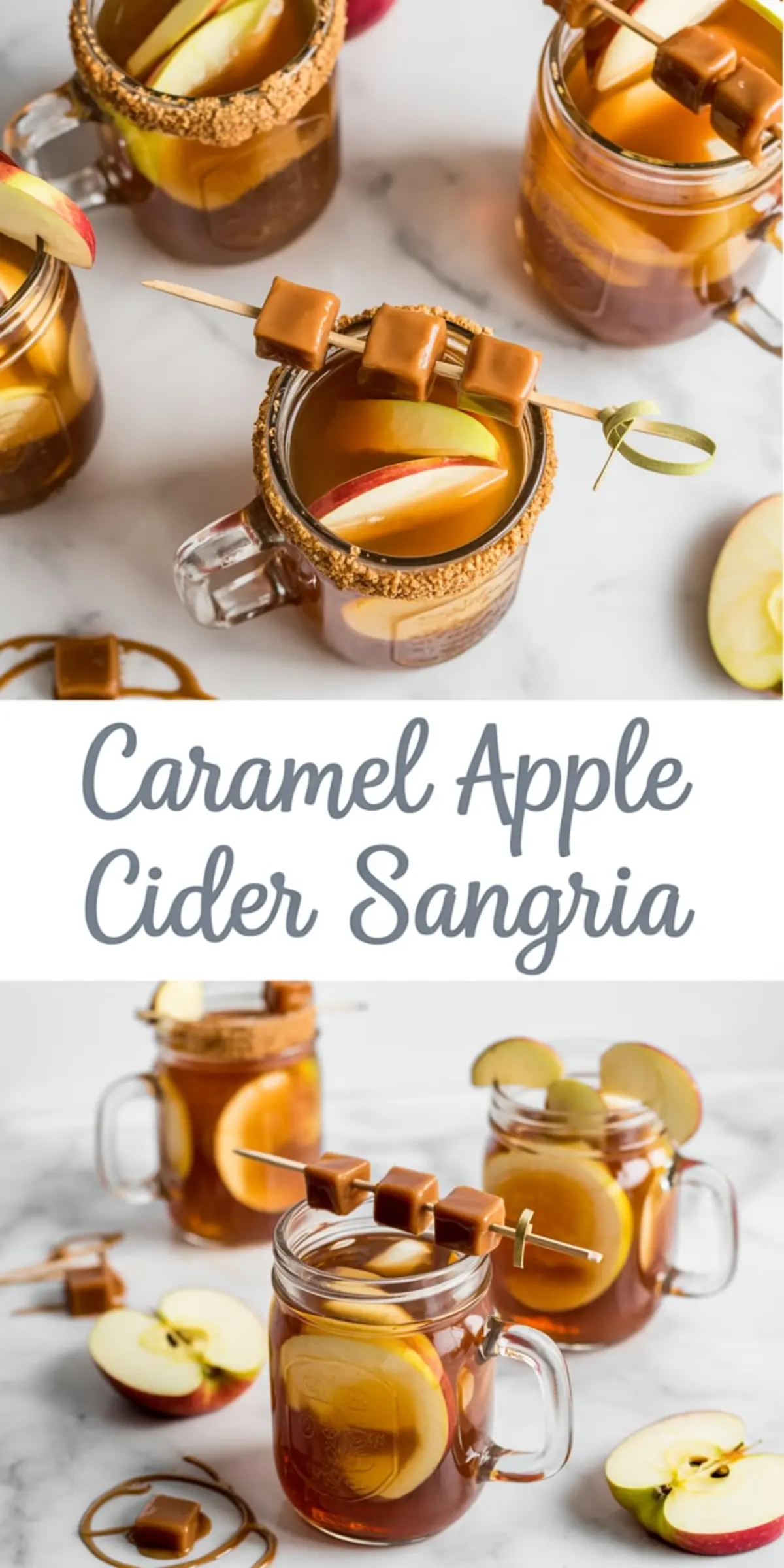 Caramel apple cider sangria served in clear mason jar mugs, each garnished with caramel skewers and apple slices, styled with text overlay and fall drink vibes on a light marble surface.
