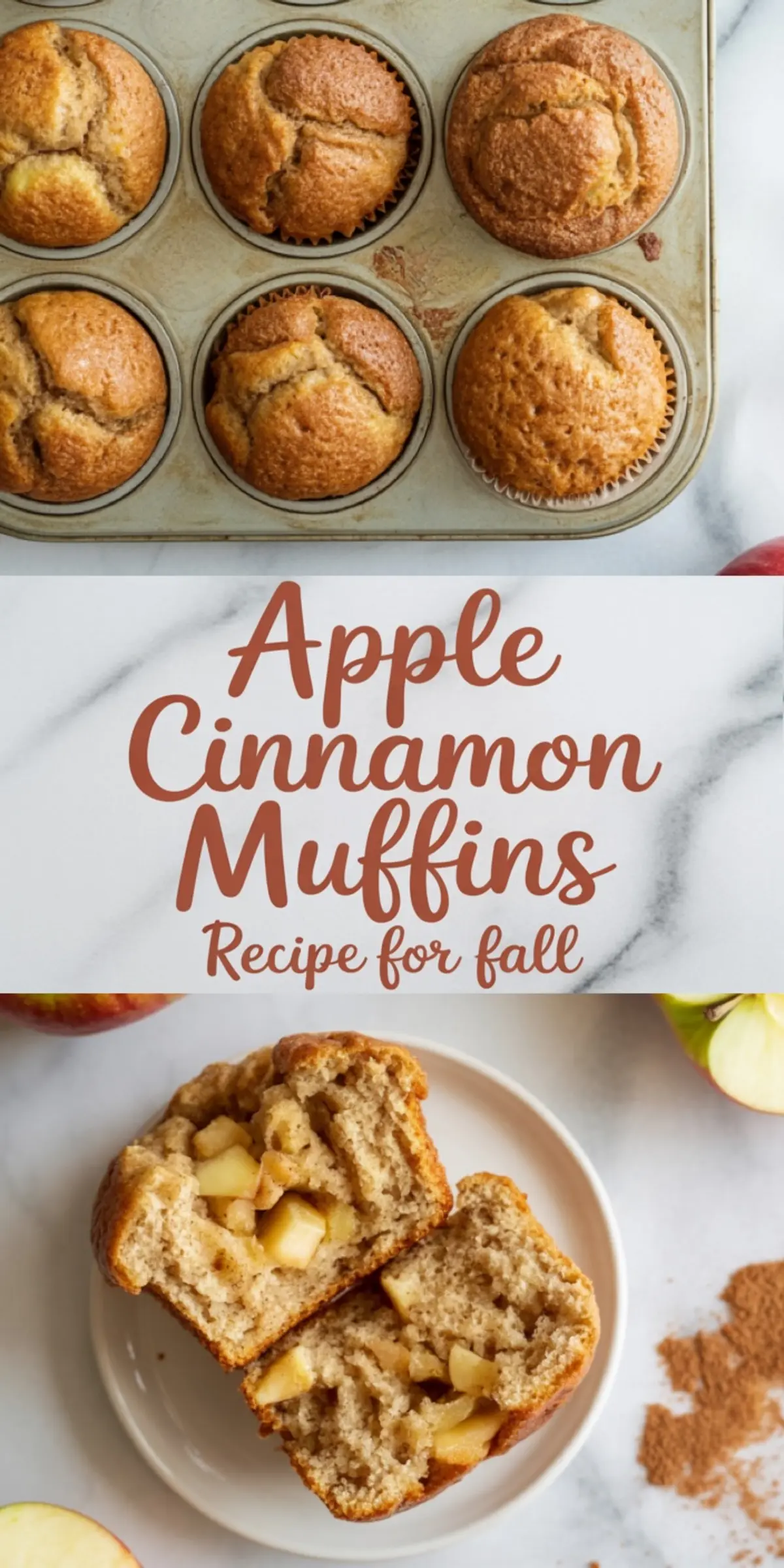 Collage showing top view of golden brown baked apple muffins in a tin, a title graphic reading “Apple Cinnamon Muffins Recipe for fall,” and a close-up of a sliced muffin revealing the soft interior with tender apple pieces.