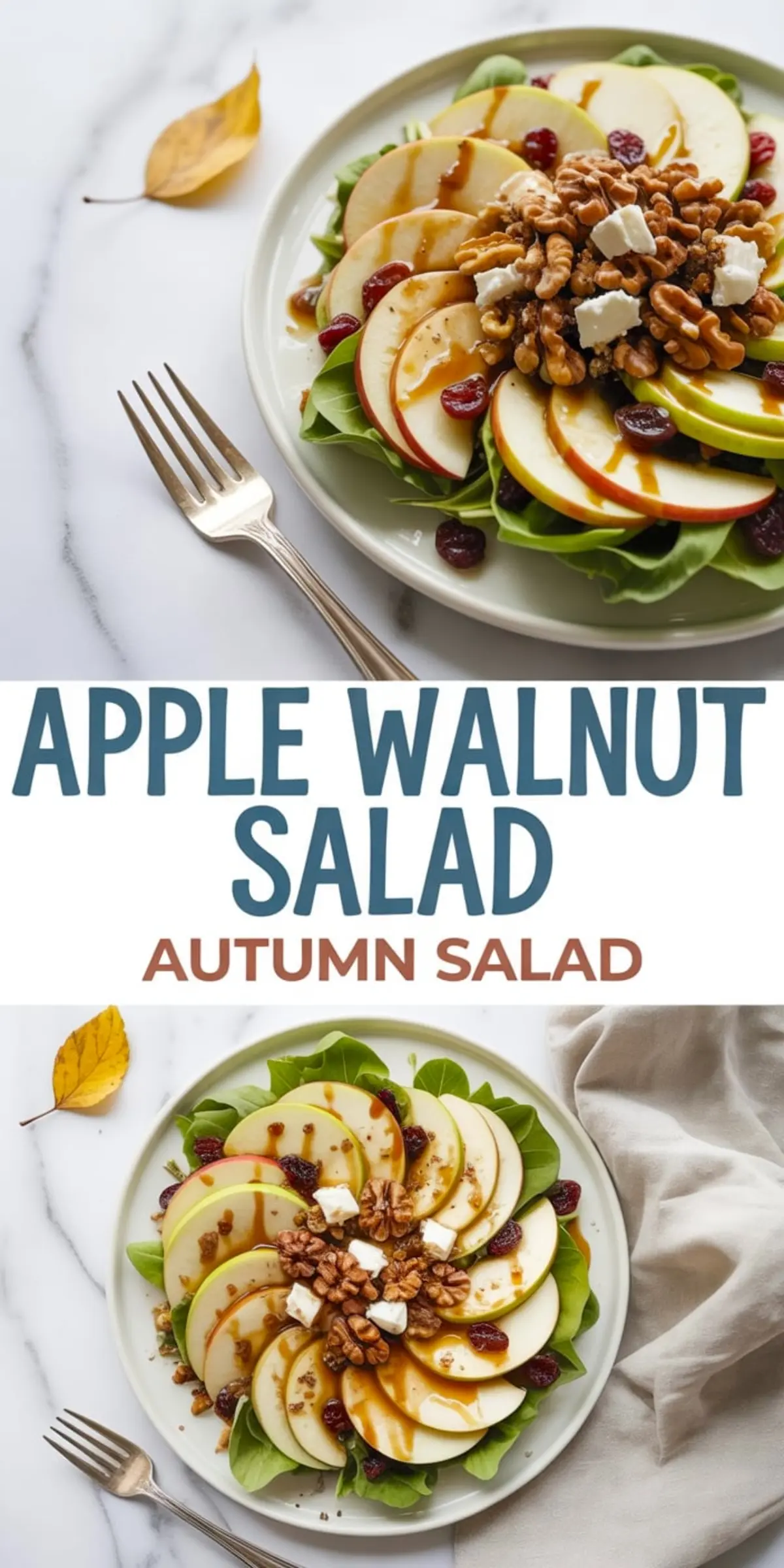 Overhead and angled views of a fall-inspired apple walnut salad with green and red apples, crunchy walnuts, cranberries, feta cheese, and balsamic drizzle on a bed of leafy greens, with “Autumn Salad” text.