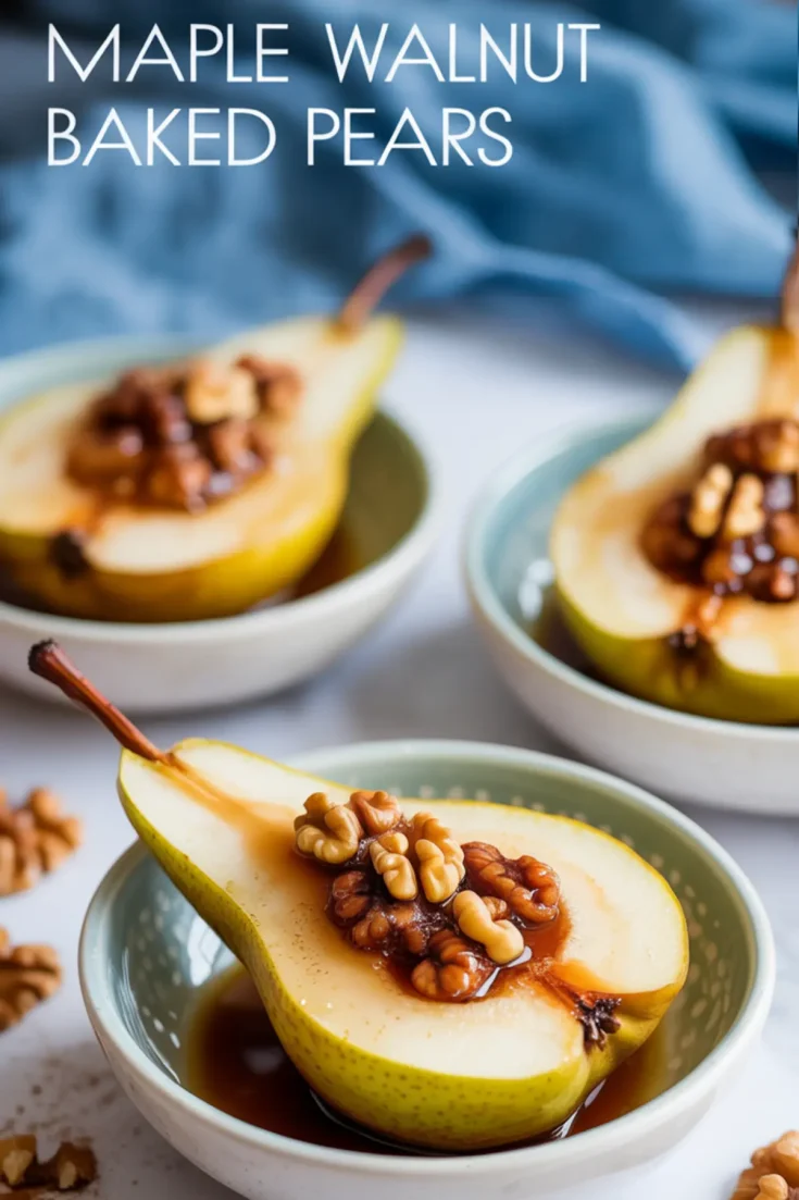Baked pear halves with maple syrup and walnut filling served in ceramic bowls, with “MAPLE WALNUT BAKED PEARS” text in the upper left over a soft blue background.