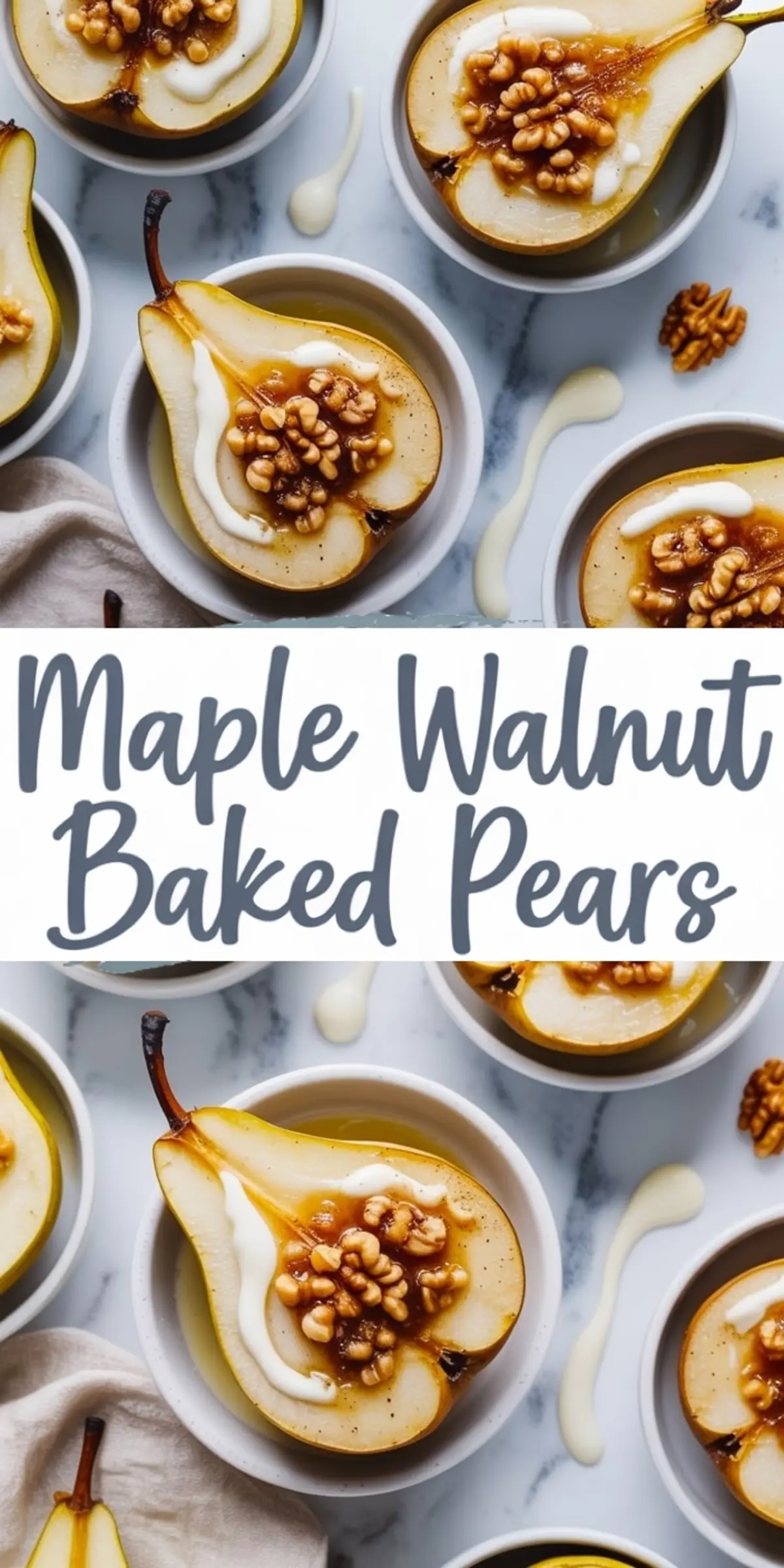 Vertical collage featuring several servings of maple walnut baked pears arranged in white bowls, with a white central banner displaying the title “Maple Walnut Baked Pears.”