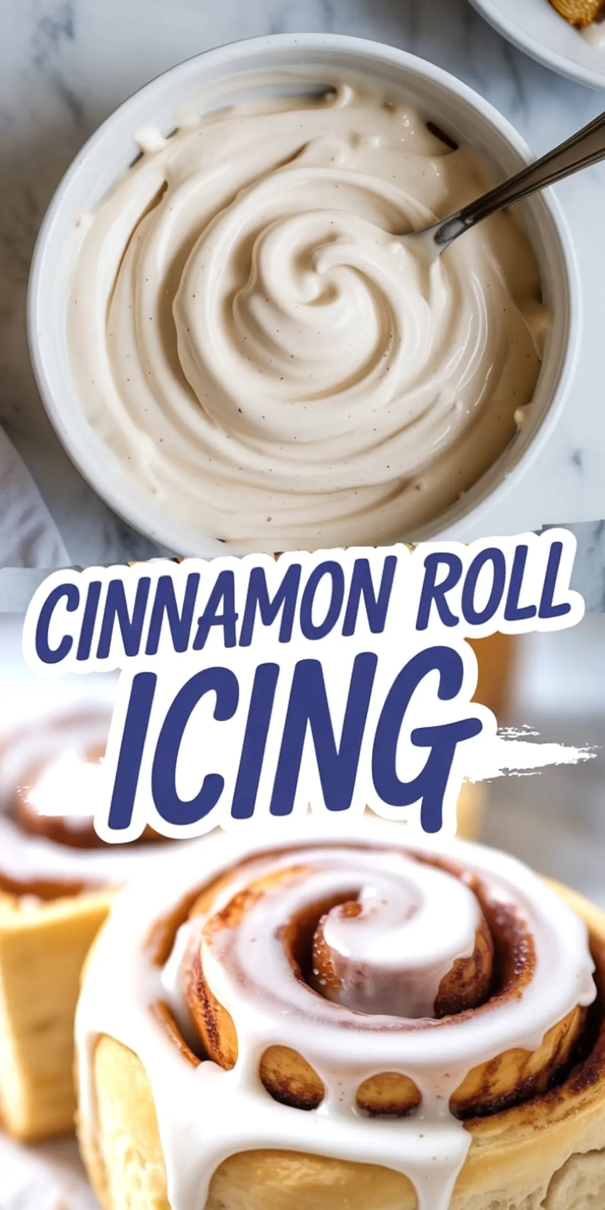 Swirled vanilla bean cream cheese icing in a white bowl with spoon on marble, paired with a close-up of a warm cinnamon roll topped with drizzled white glaze and golden-brown edges.
