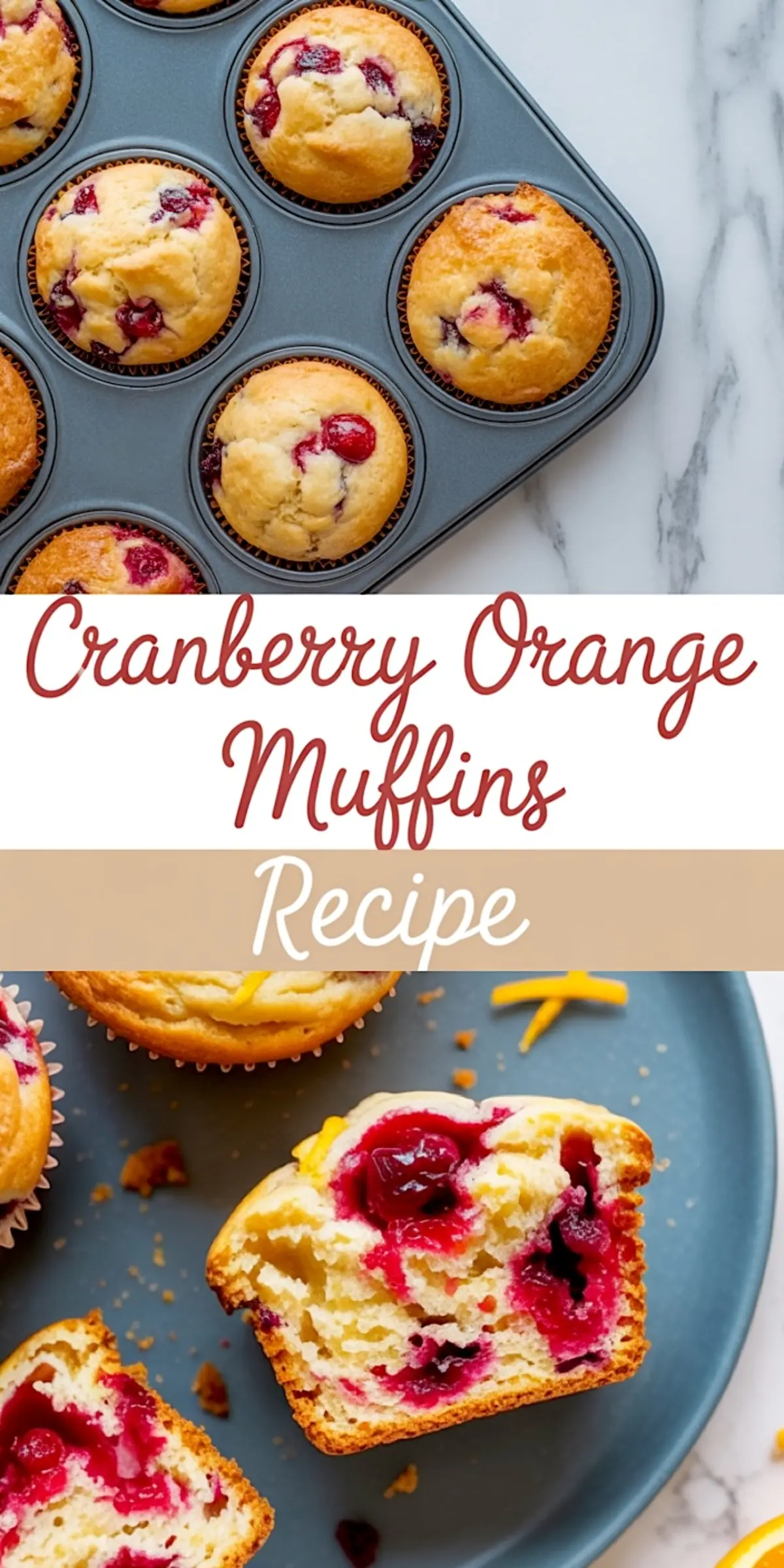 Cranberry orange muffins cooling in a tin, with a sliced muffin on a plate revealing a soft interior with baked cranberries.