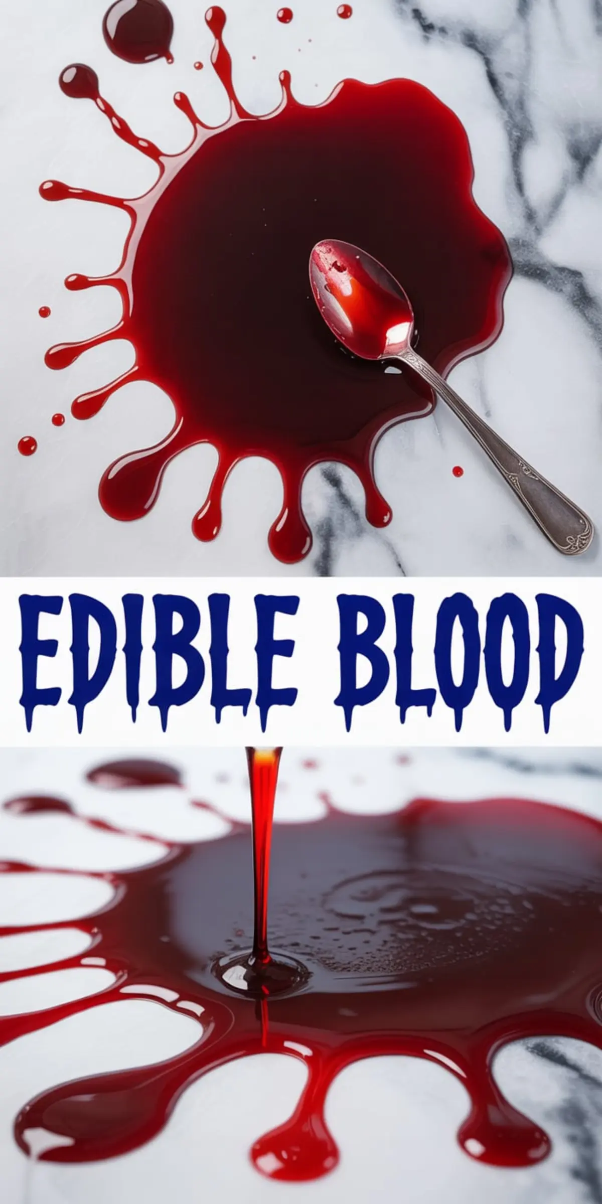 Two stacked views of bright red edible blood splattered on white marble, with a spoon in the top image and a dramatic drip in the bottom, ideal for Halloween food styling.