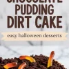 A Pinterest graphic features large text reading “Chocolate Pudding Dirt Cake – easy Halloween desserts” above a white dish filled with Oreo crumb dirt cake and gummy worms, highlighting a festive treat idea.