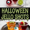 Two-panel collage featuring Halloween Jello shots. The top panel shows six colorful Jello shots garnished with gummy worms, whipped cream, and a candy eyeball, with a halved lime on the side. The bottom panel shows three Jello shots on a black tray, topped with gummy worms and a candy eyeball, under a bold “Halloween Jello Shots” title.