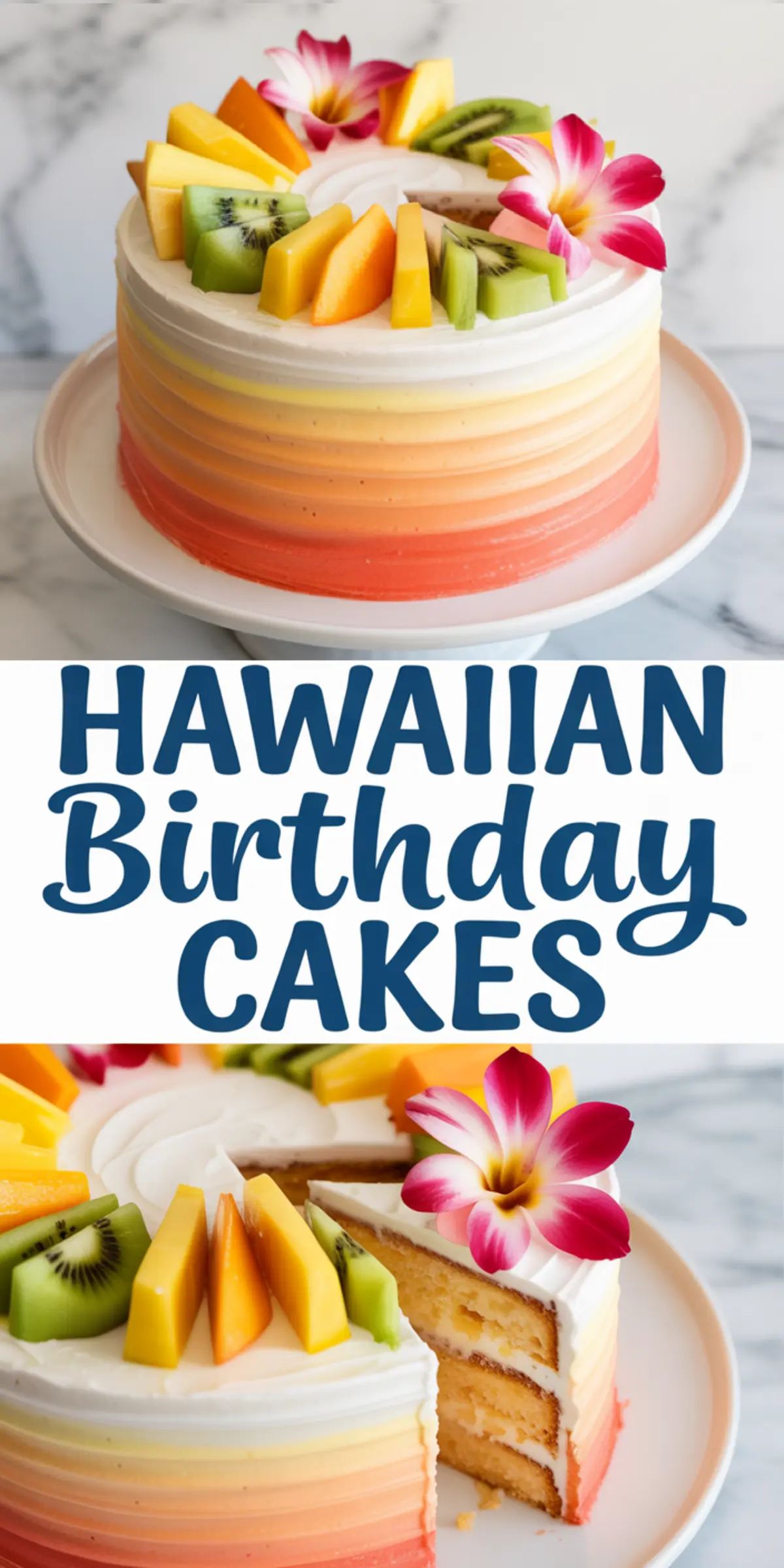 Hawaiian birthday cake with colorful ombré frosting in shades of orange, yellow, and white, topped with fresh kiwi, mango, and tropical flowers, with a slice cut to reveal fluffy cake layers.