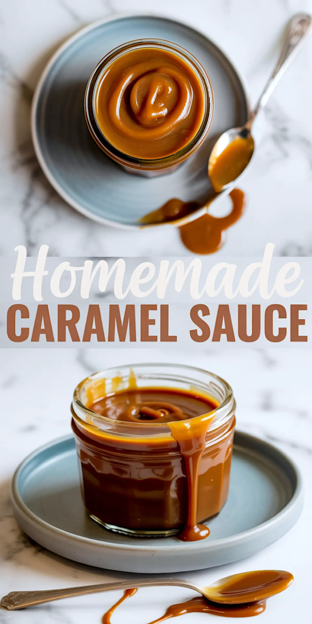 A glass jar of homemade caramel sauce on a gray plate with a spoon of caramel beside it, with the text “Homemade Caramel Sauce.”