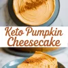 Top and sliced view of keto pumpkin cheesecake dusted with cinnamon, featuring a velvety filling and crumbly crust on a blue plate, labeled with recipe text overlay.