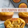 Keto pumpkin muffins in a baking tray with a close-up of a sliced muffin on a plate, showcasing a moist and airy texture, text overlay reading “Keto Pumpkin Muffins.”