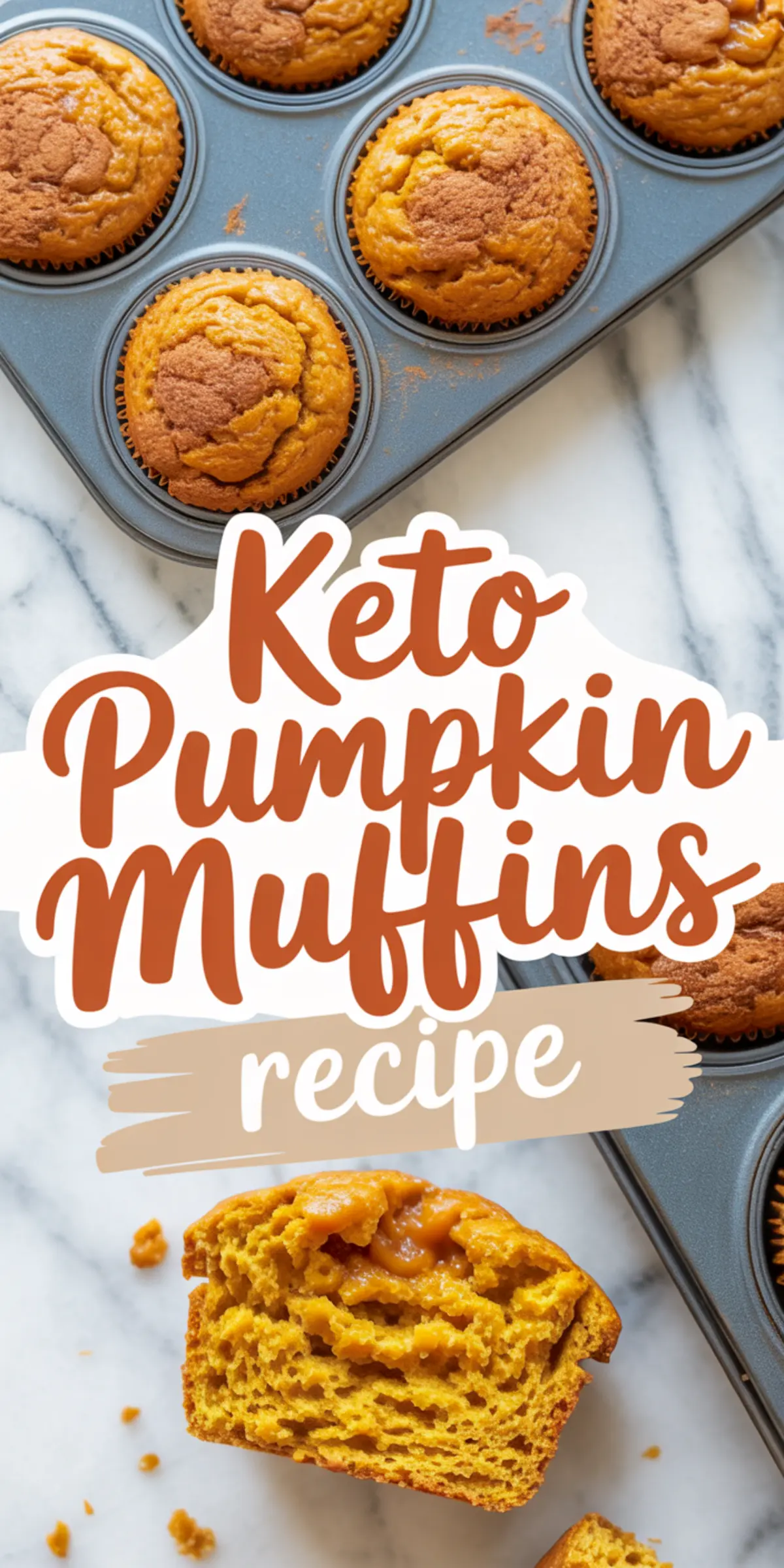 Keto pumpkin muffins in a tin with one muffin cut open to reveal a gooey center, text overlay reading “Keto Pumpkin Muffins Recipe.”