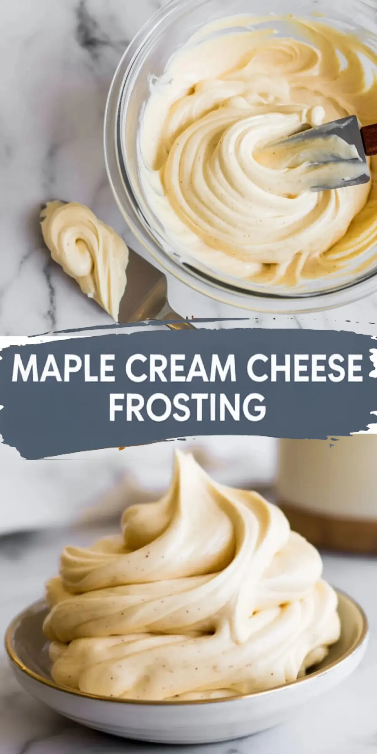 A two-part collage showing a glass bowl of whipped maple cream cheese frosting with a spatula and a frosting swirl on a butter knife, and a small dessert plate with a piped rosette of maple frosting.