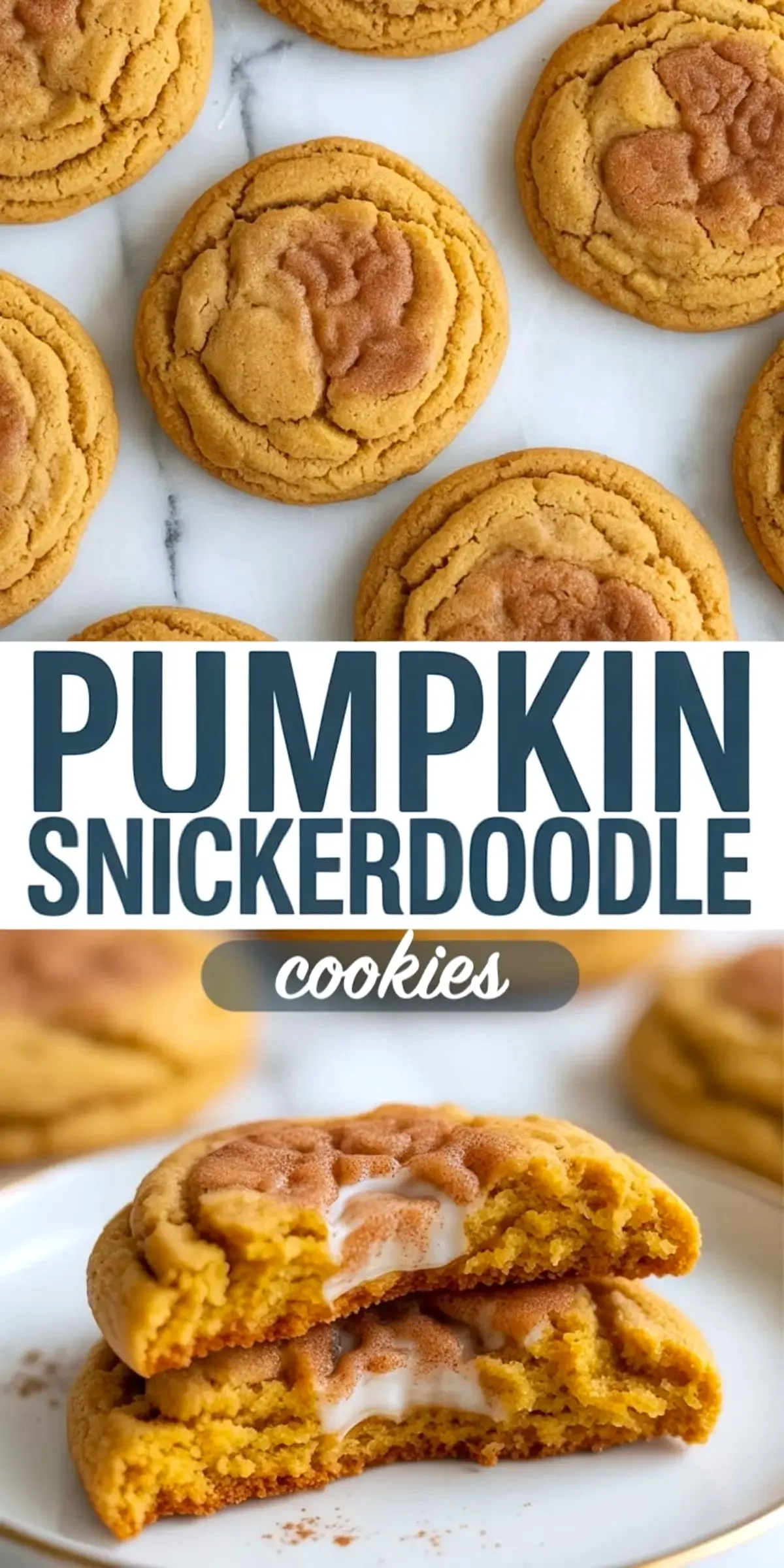 Flat lay of pumpkin snickerdoodle cookies with cracked cinnamon tops on a marble surface, paired with a close-up of a split cookie revealing a soft, gooey cream cheese filling.