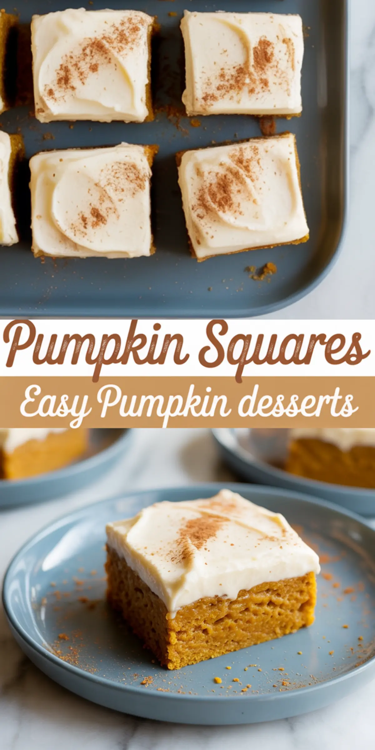 Frosted pumpkin squares topped with cinnamon on a blue tray and plate, with a text overlay that reads “Pumpkin Squares - Easy Pumpkin Desserts” on a marble surface.
