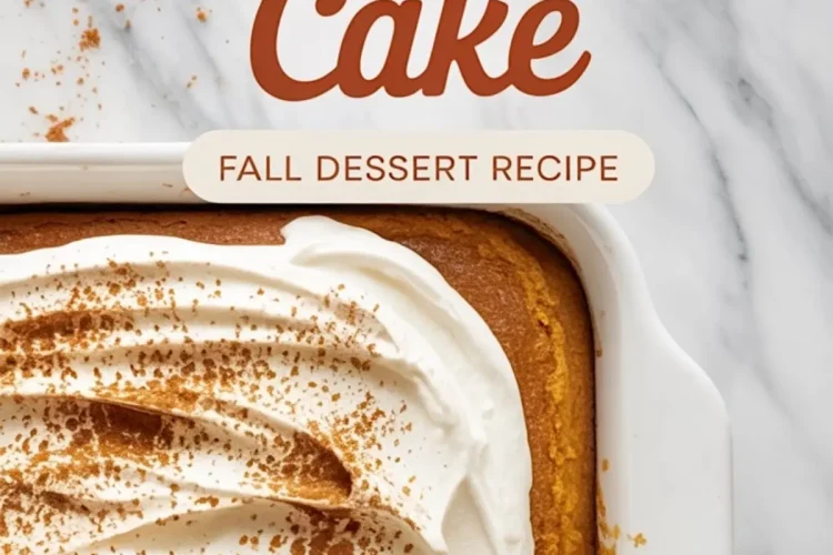 Overhead view of a pumpkin tres leches cake in a white baking dish, topped with whipped cream swirls and sprinkled with cinnamon, labeled as a fall dessert recipe.