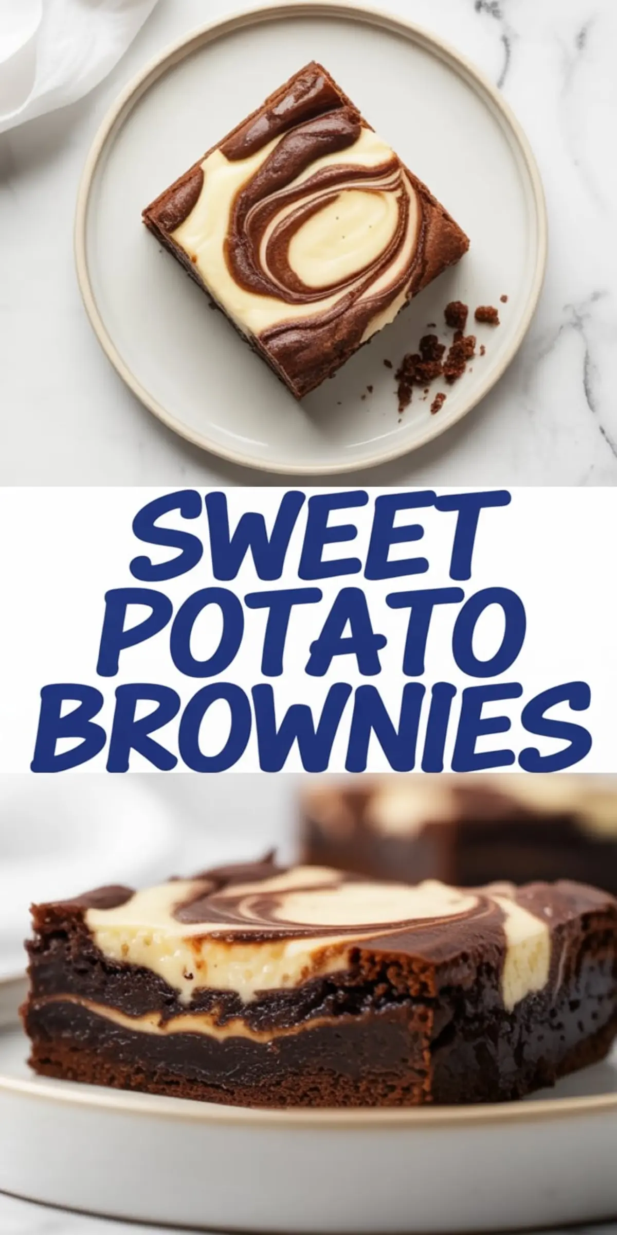 Vertical collage of sweet potato brownies with cream cheese swirls. The top image features a single brownie with a bold swirl design and scattered crumbs. The bottom showcases a close-up of a moist, layered brownie slice with text reading “Sweet Potato Brownies” in bold blue font.