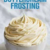 Bowl of fluffy vanilla buttercream frosting piped with ridged swirls, topped with a central peak, with text “How to Make Buttercream Frosting” above.