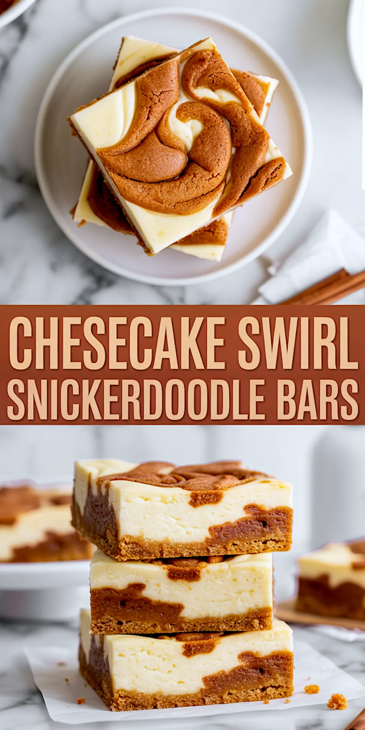 Stack of cheesecake swirl snickerdoodle bars with golden-brown cinnamon cookie swirls and creamy cheesecake layers, presented with bold text overlay.
