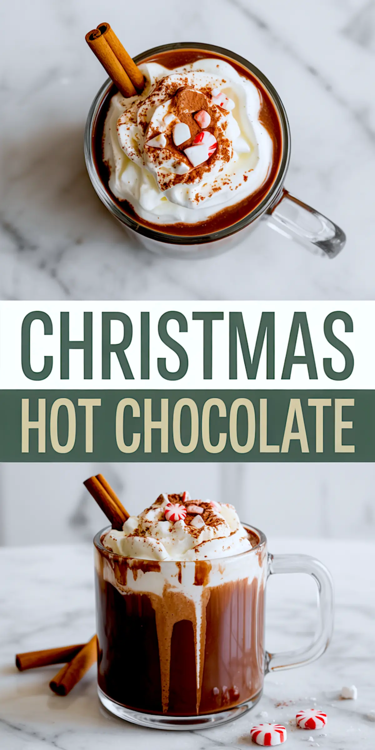 Collage featuring Christmas-themed hot chocolate in glass mugs, topped with swirled whipped cream, peppermint pieces, cocoa dusting, and cinnamon sticks, with a central banner displaying “CHRISTMAS HOT CHOCOLATE” in bold block text.
