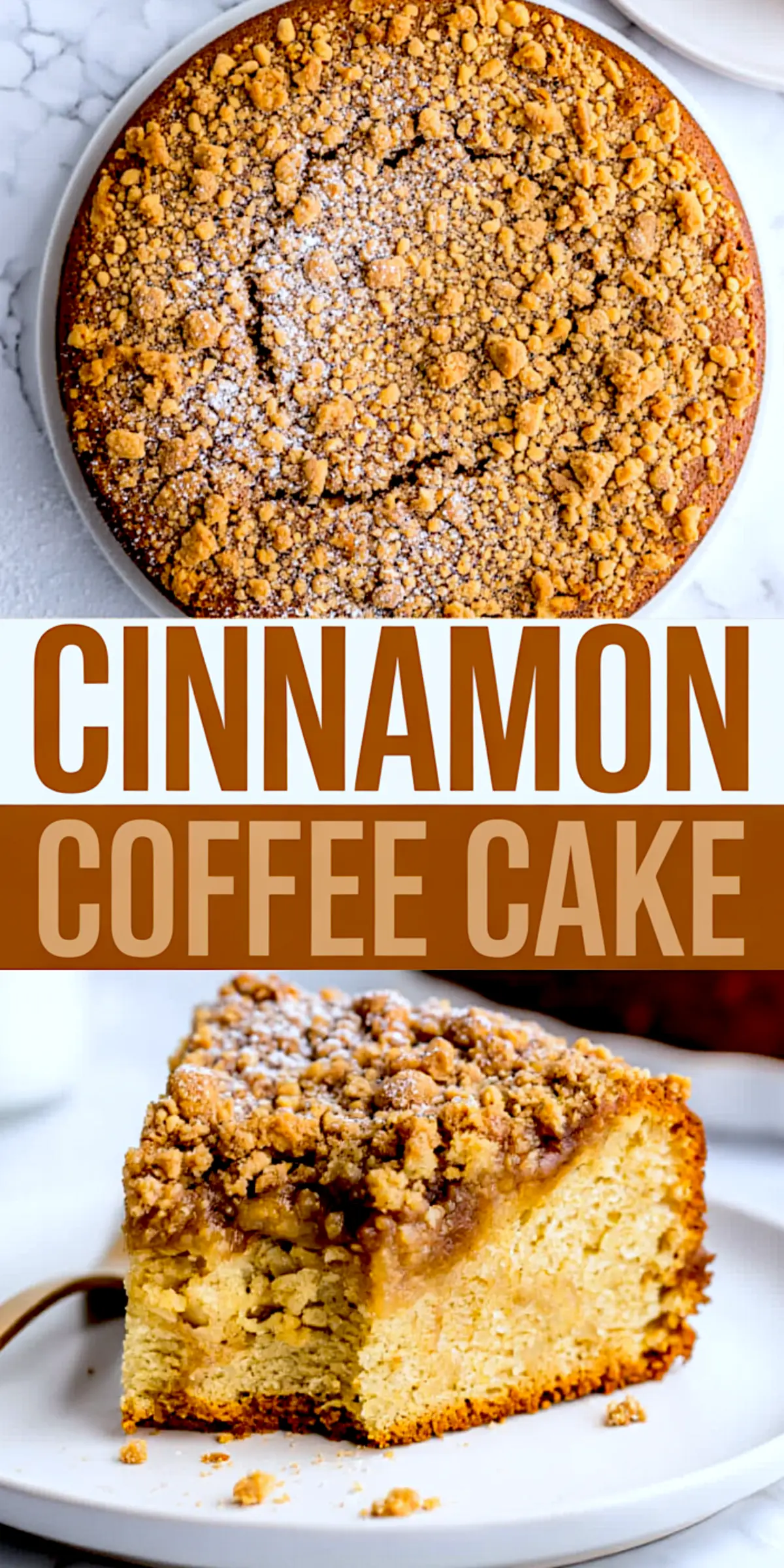 Collage image of a baked cinnamon coffee cake topped with powdered sugar and streusel crumbs, with a thick slice on a plate showing a soft vanilla crumb.