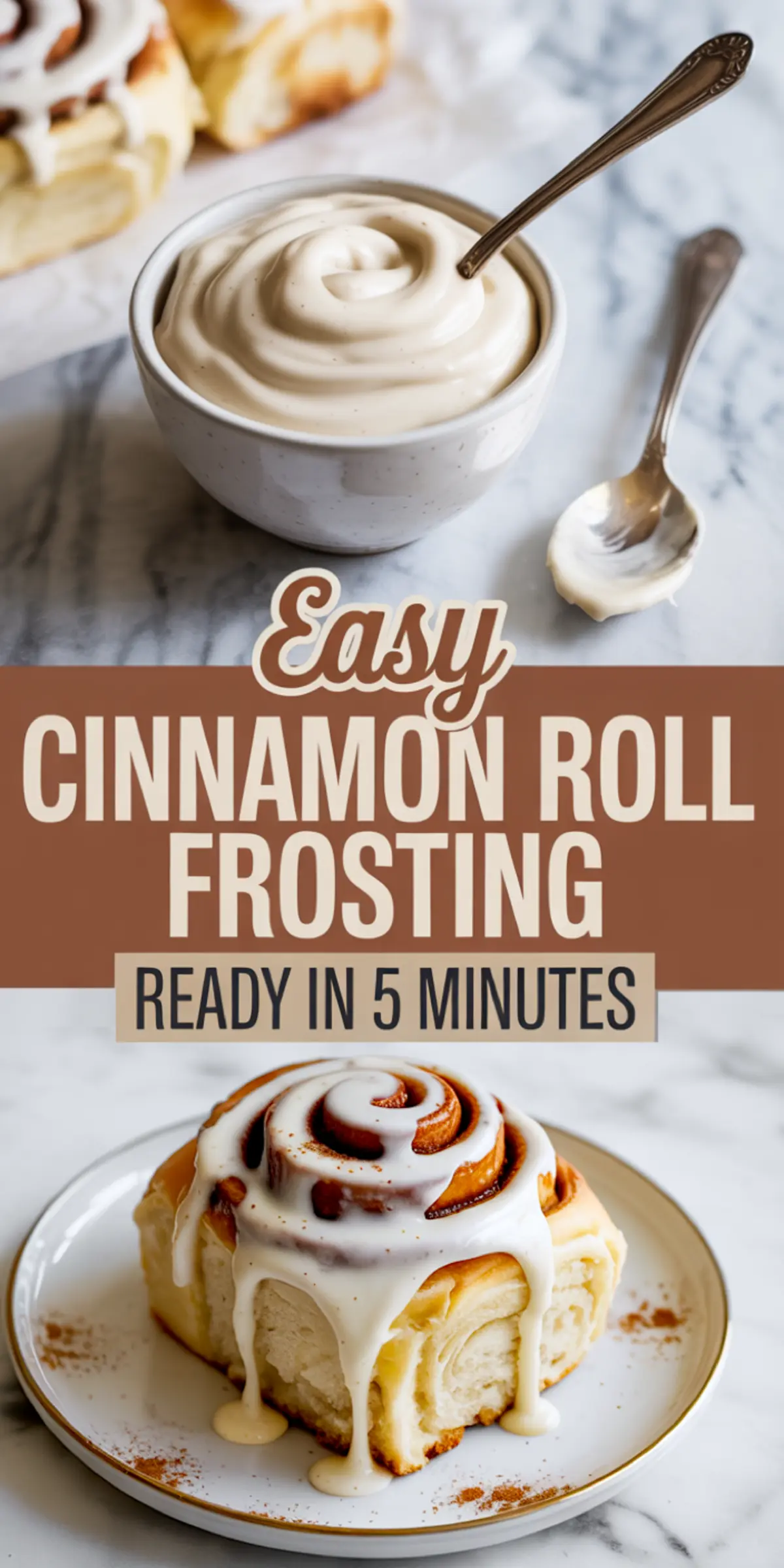 Cinnamon roll frosting served in a white bowl with a spoon, placed next to a frosted cinnamon roll on a plate, labeled “Easy Cinnamon Roll Frosting – Ready in 5 Minutes.”