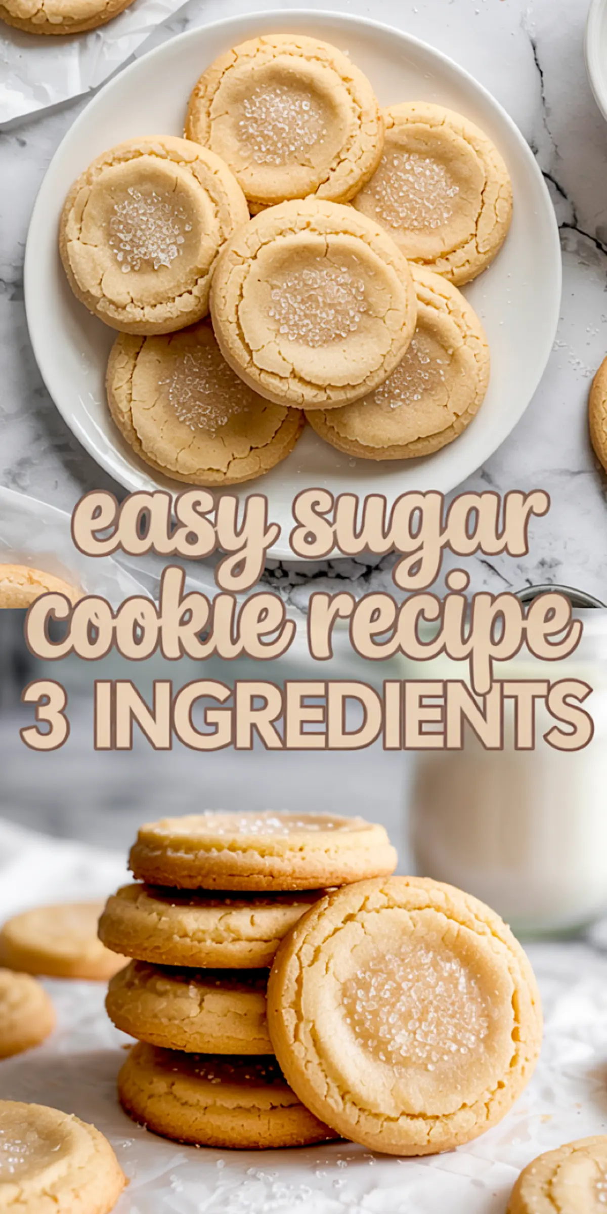 Baked sugar cookies topped with coarse sugar crystals on a white plate, shown with stacked cookies on a plate and “easy sugar cookie recipe 3 ingredients” text overlay.
