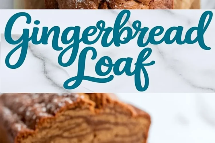Vertical collage shows cracked powdered-sugar gingerbread loaf on parchment, bold teal “Gingerbread Loaf” script, and a sliced loaf on a plate with melting butter.